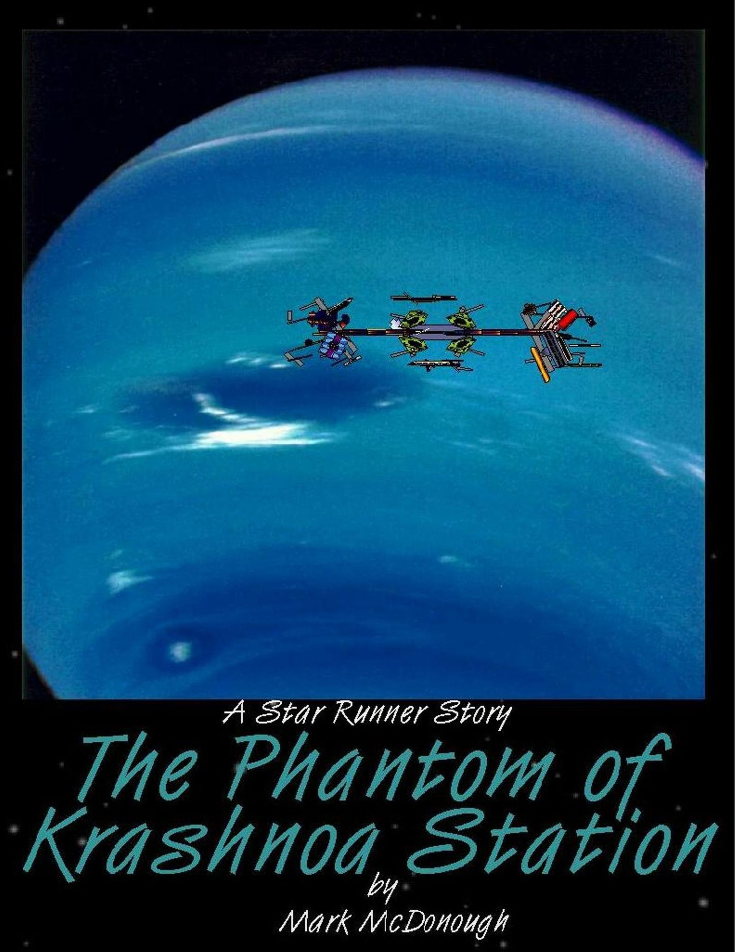 The Phantom of Krashnoa Station: A Star Runner Story