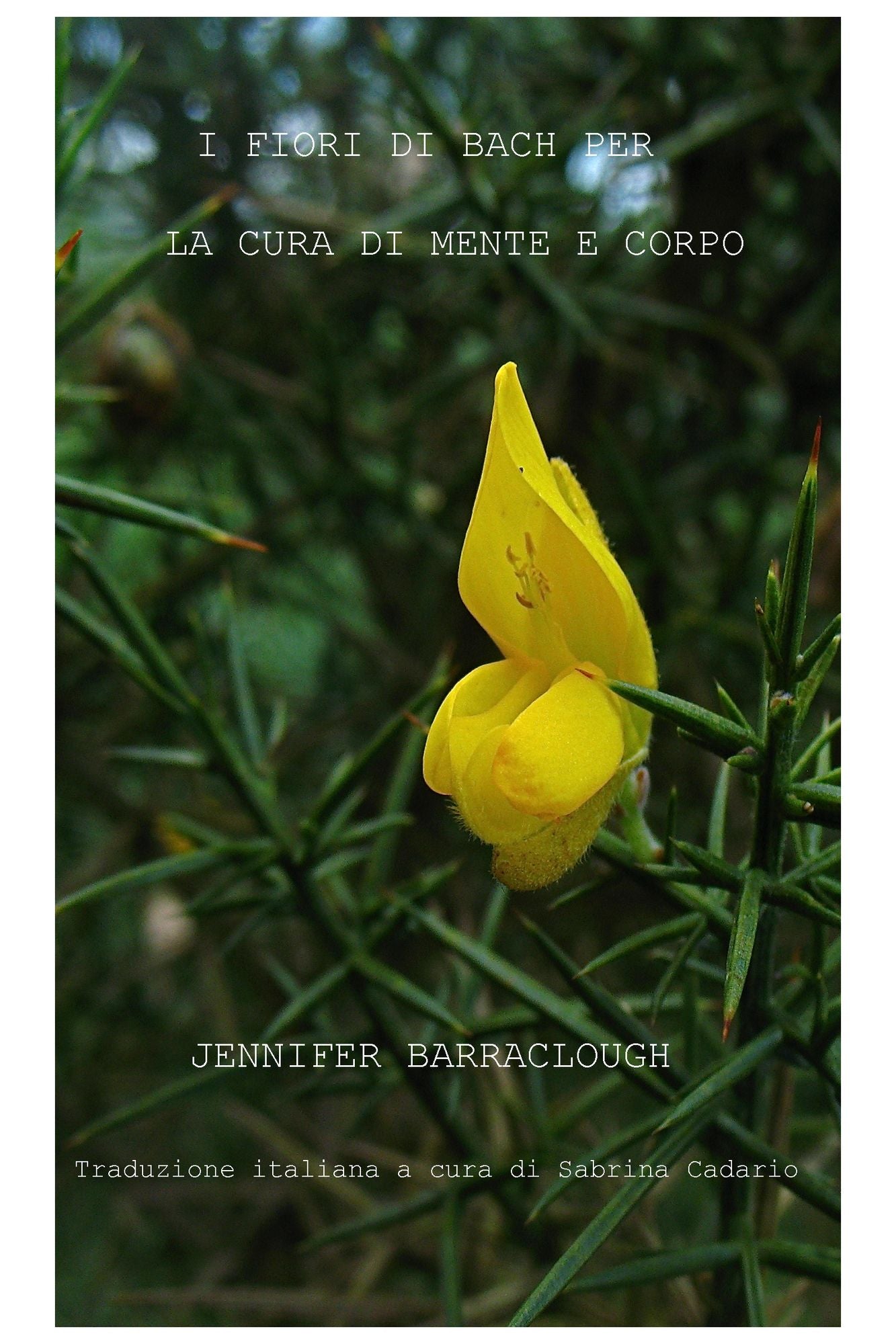 I Fiori di Bach per la Cura di Mente e Corpo
