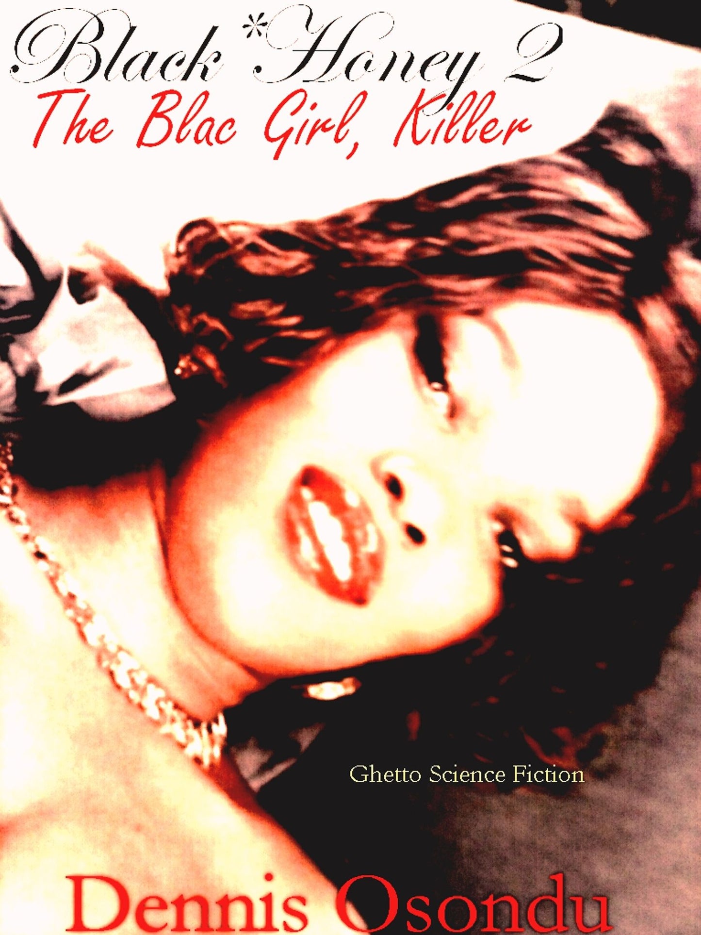 Black Honey 2: The Blac Girl Killer