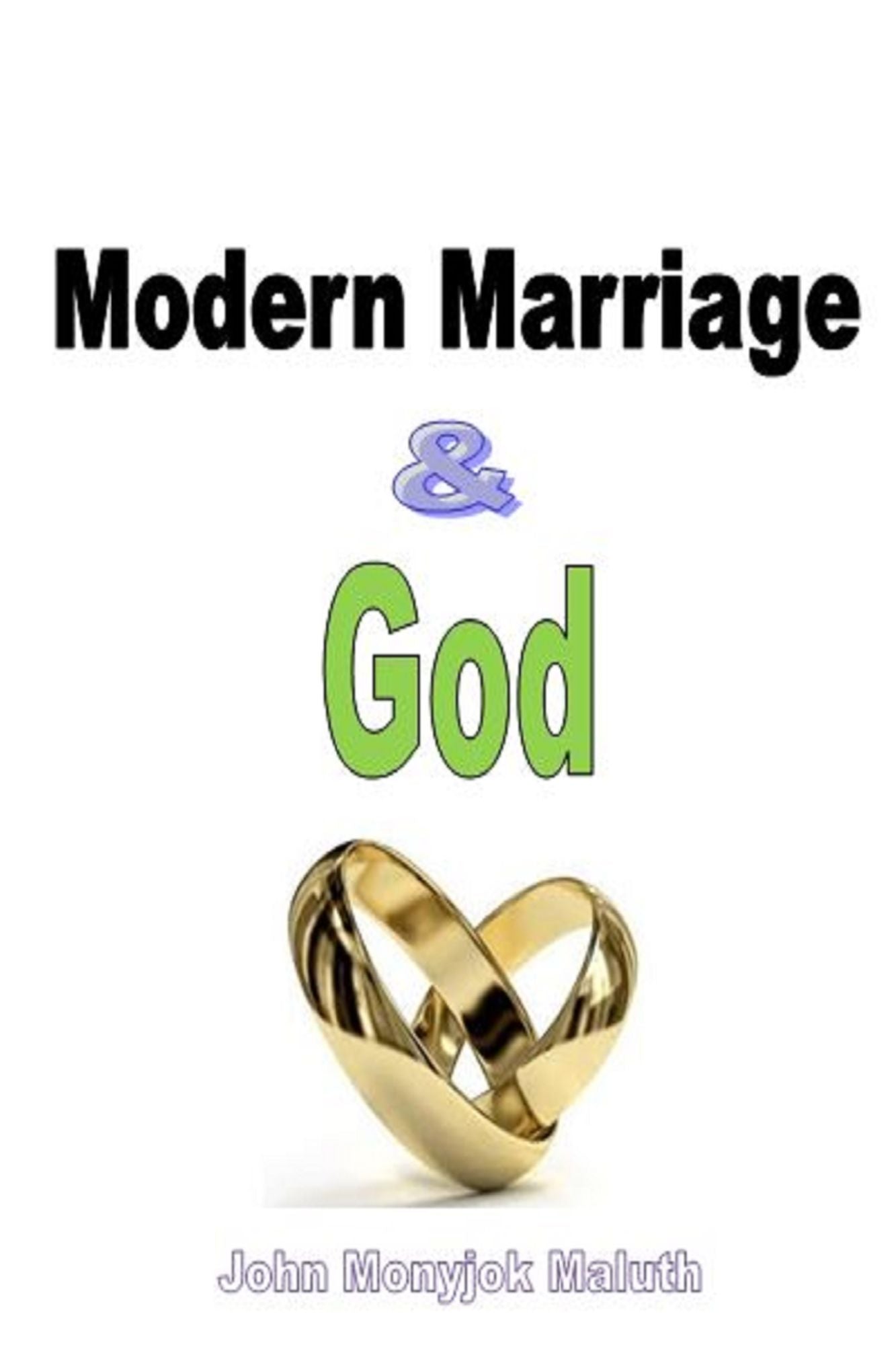 Modern Marriage and God