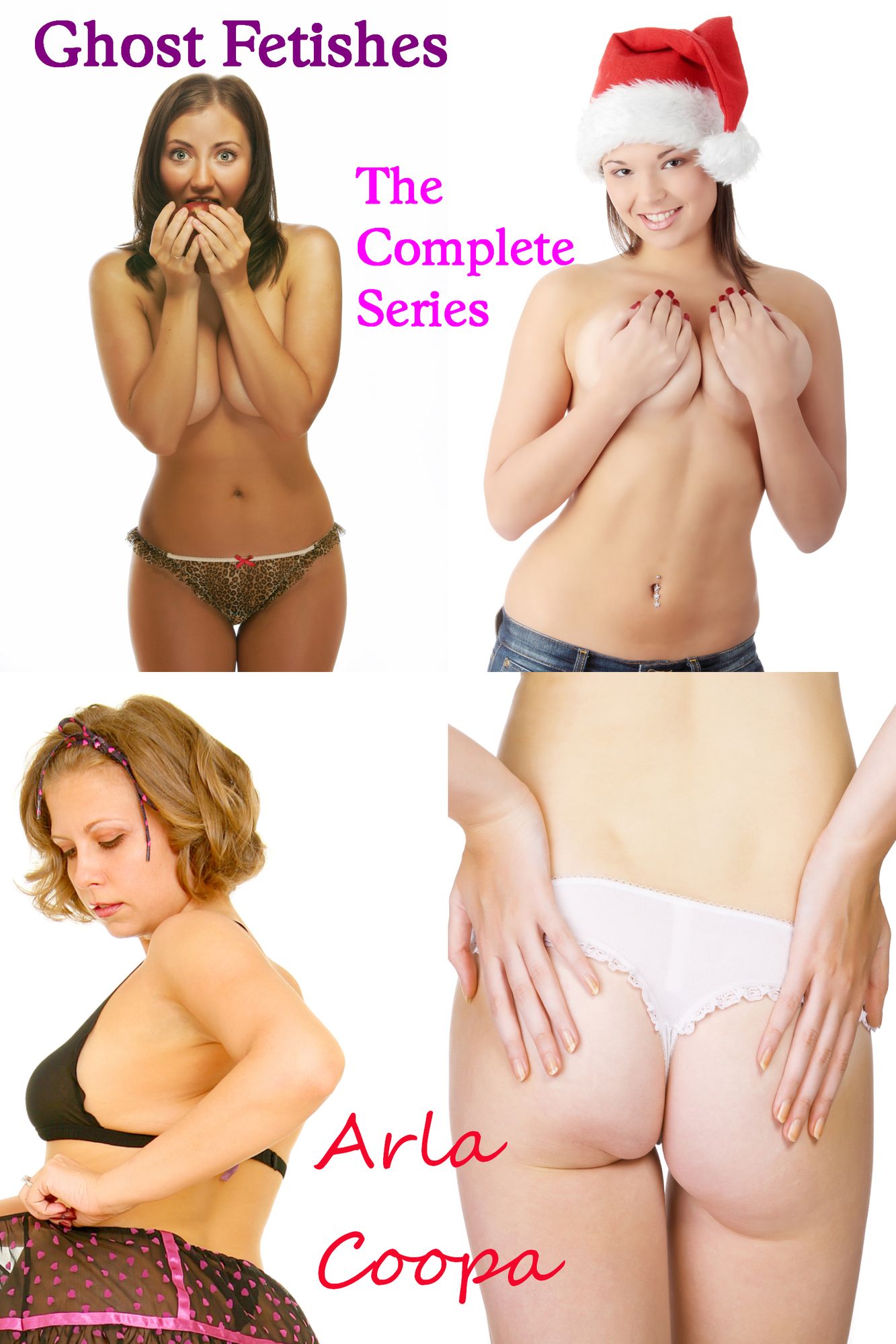 Ghost Fetishes: The Complete Series