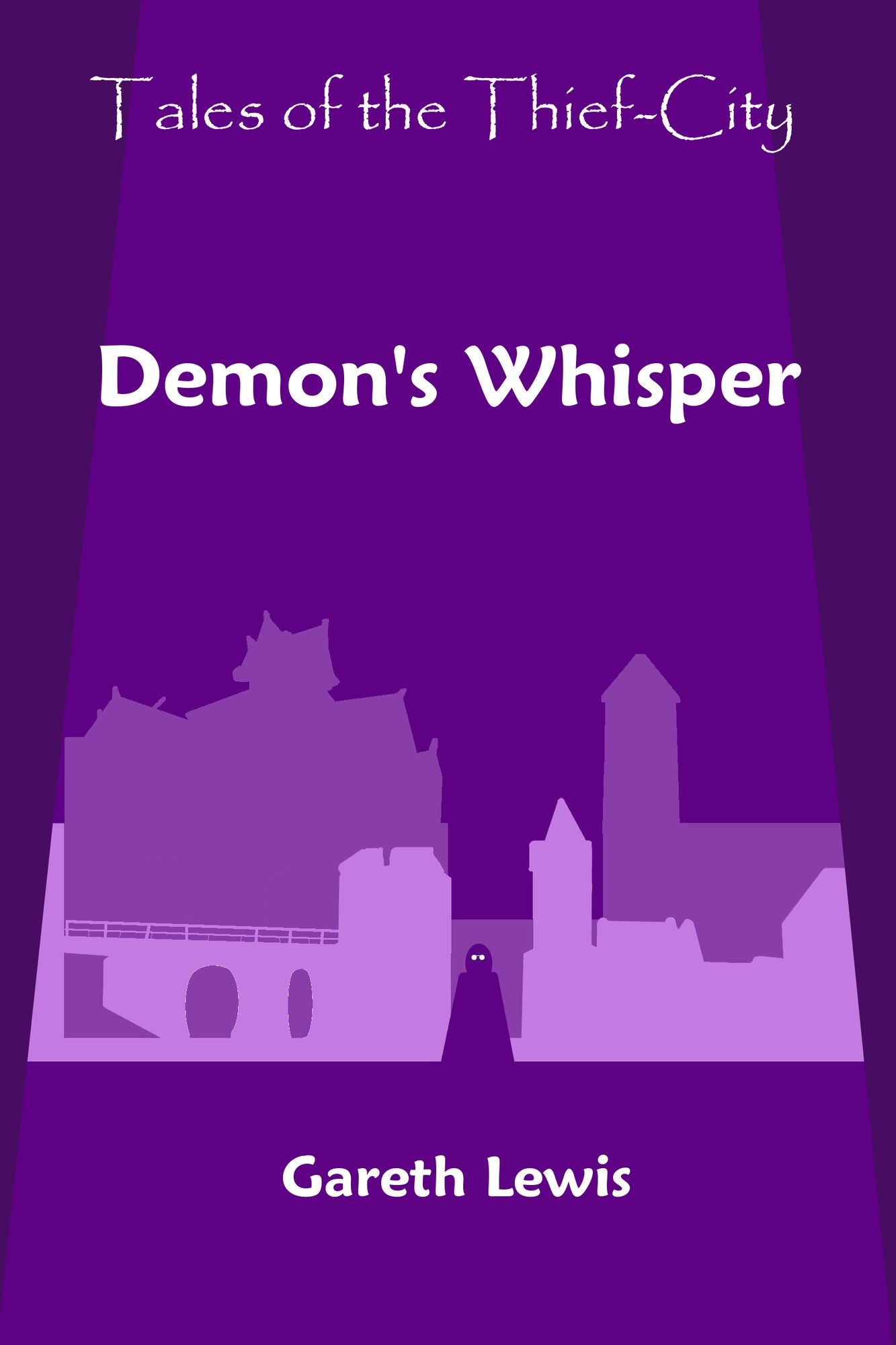 Demon's Whisper (Tales of the Thief-City)