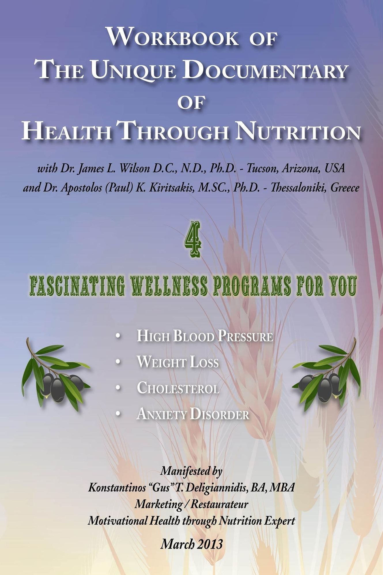 Workbook of the Unique Documentary of Health through Nutrition