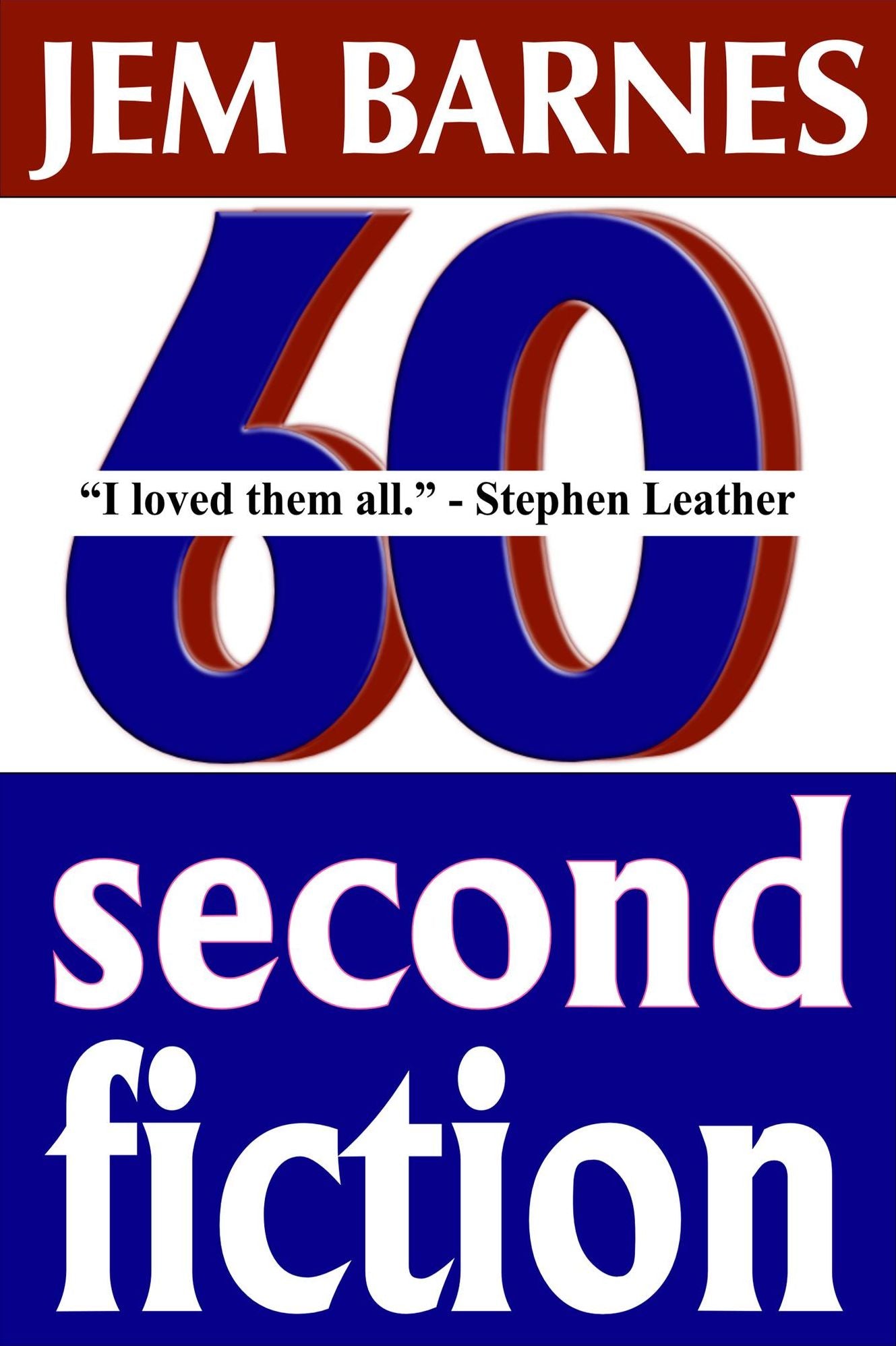 Sixty Second Fiction