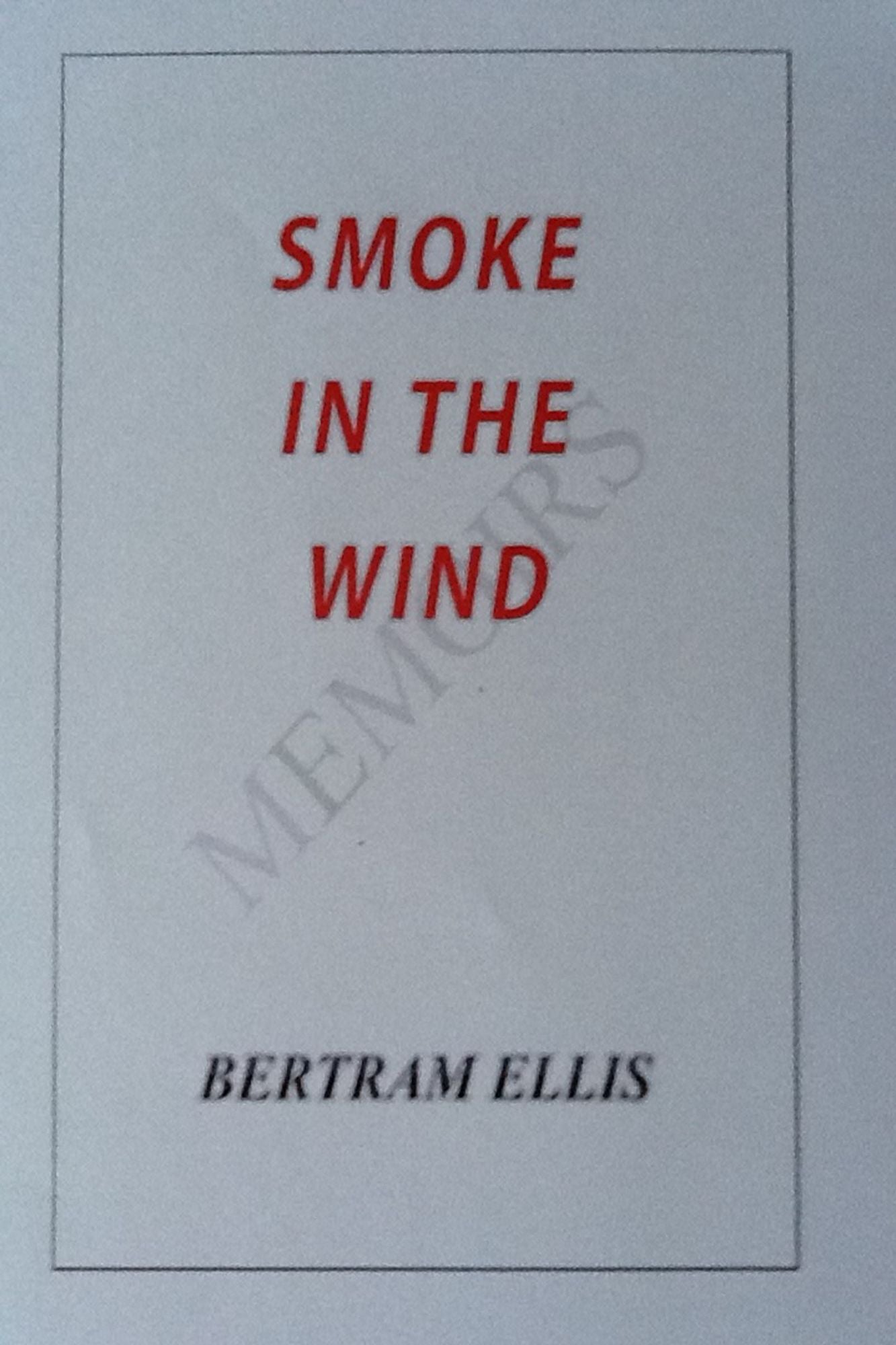 Smoke in the Wind