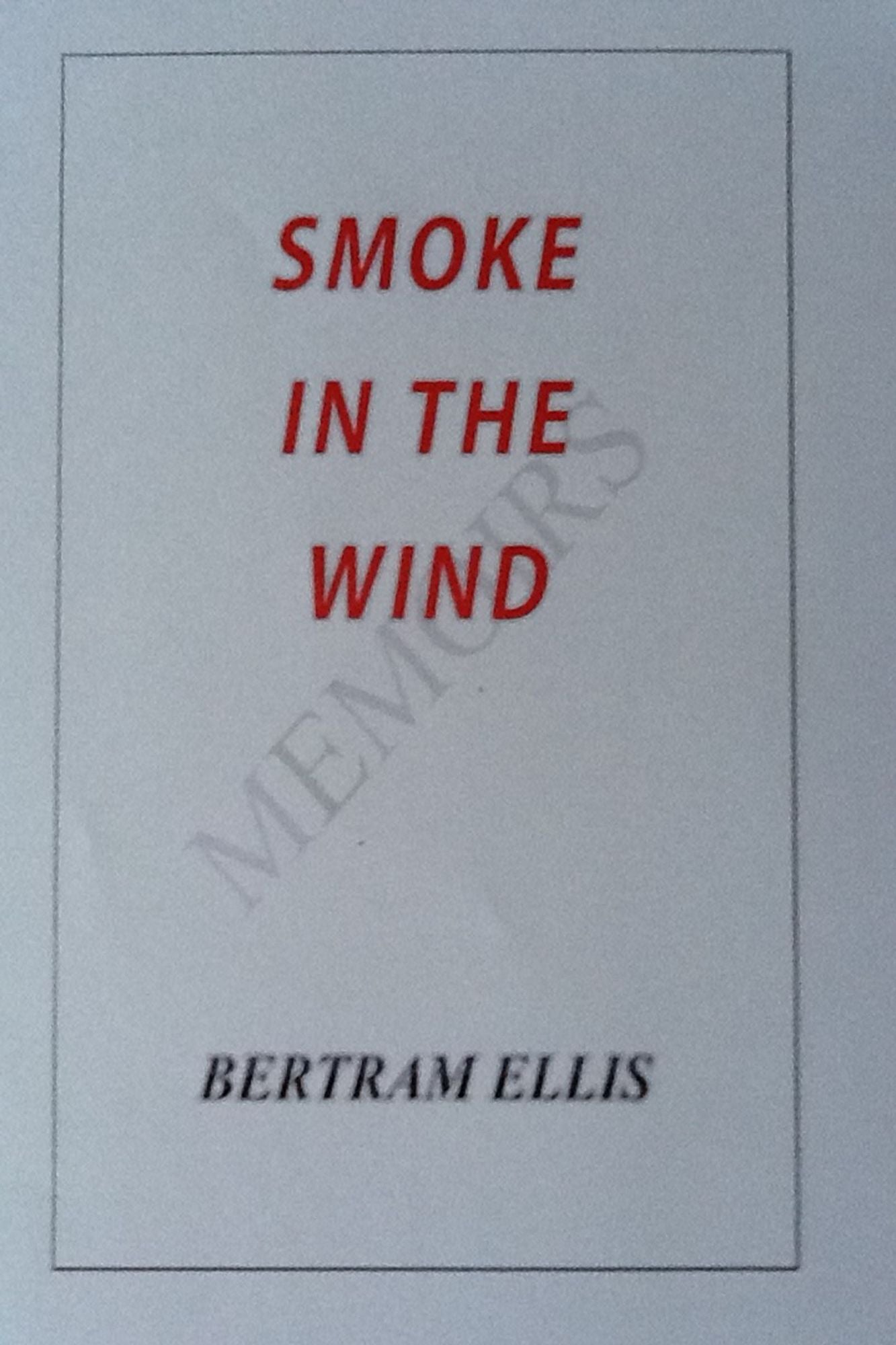 Smoke in the Wind