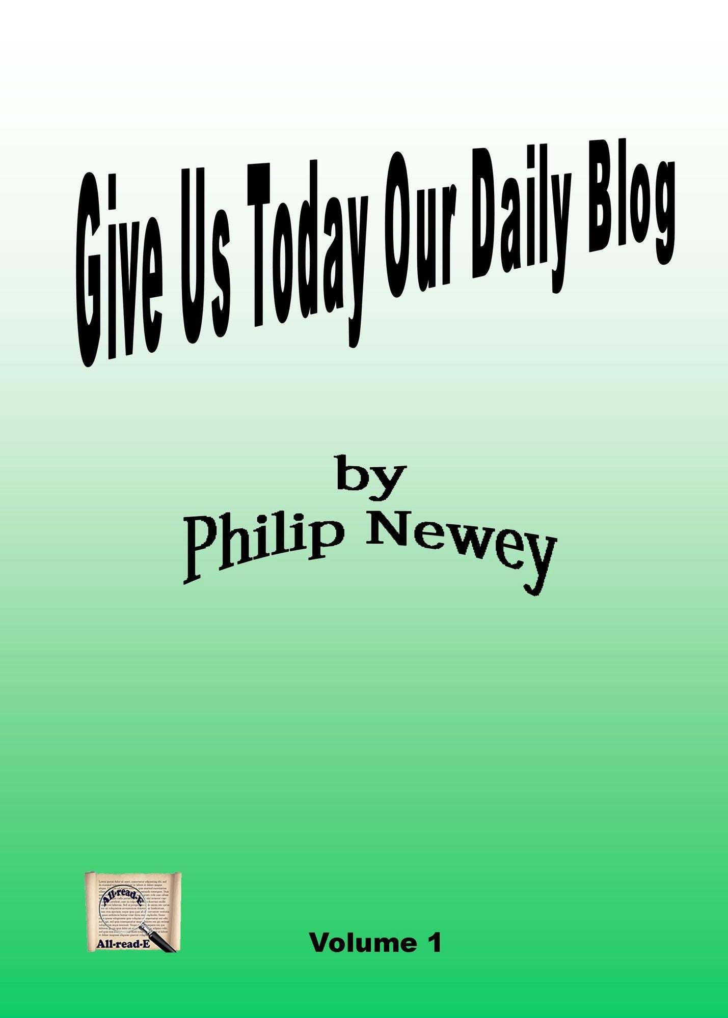 Give Us Today Our Daily Blog