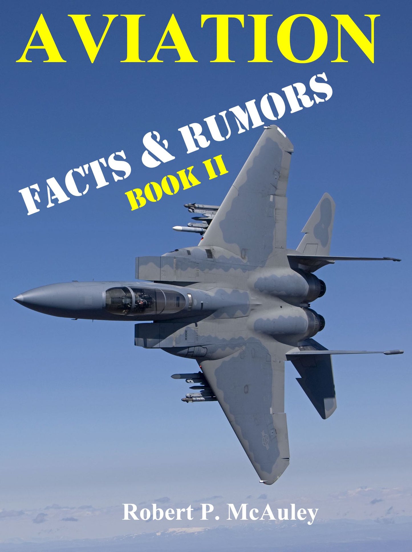 Aviation Facts & Rumors: Book 2
