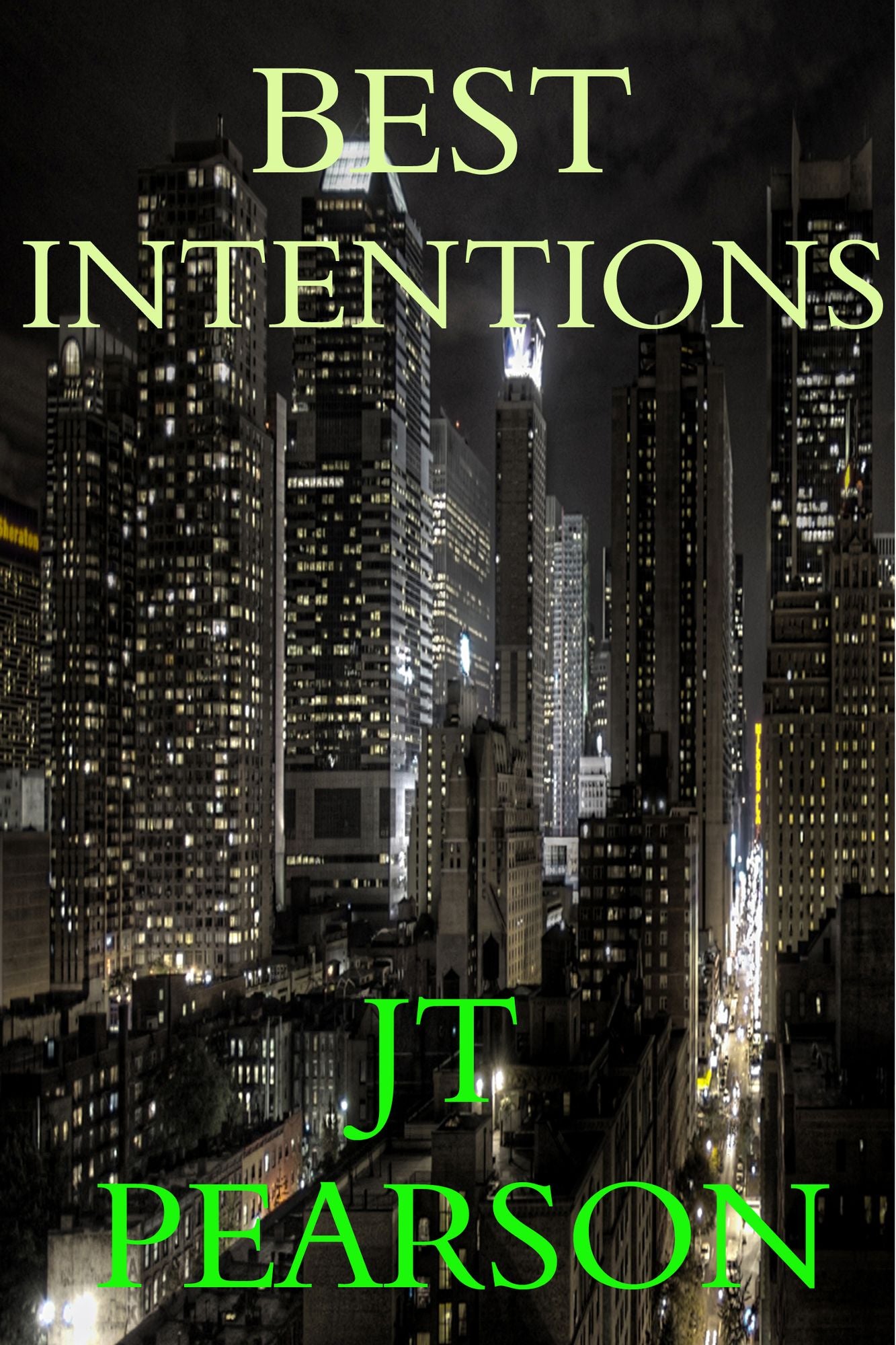 Best Intentions