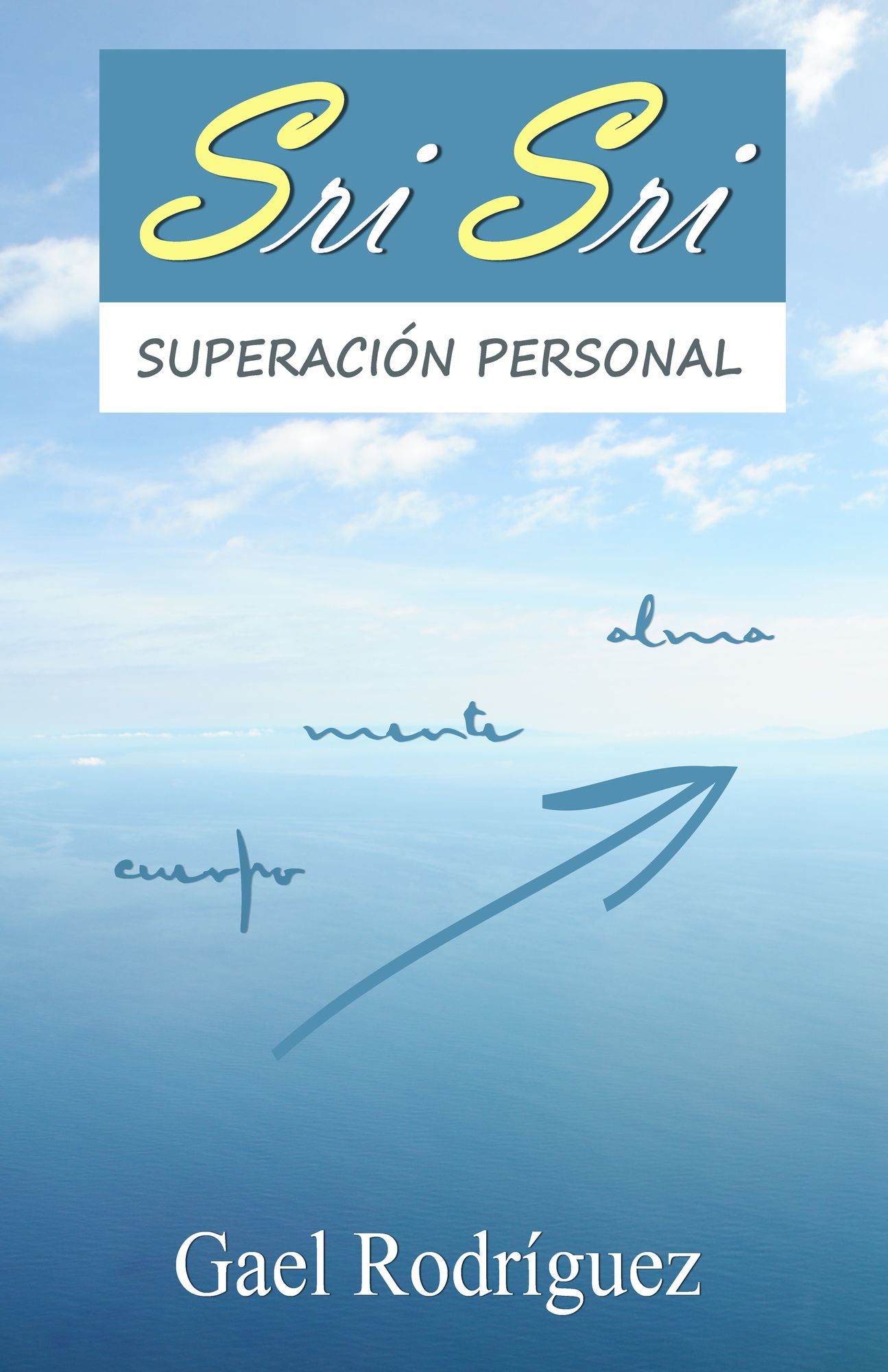 Sri Sri. Poesía para la superación personal