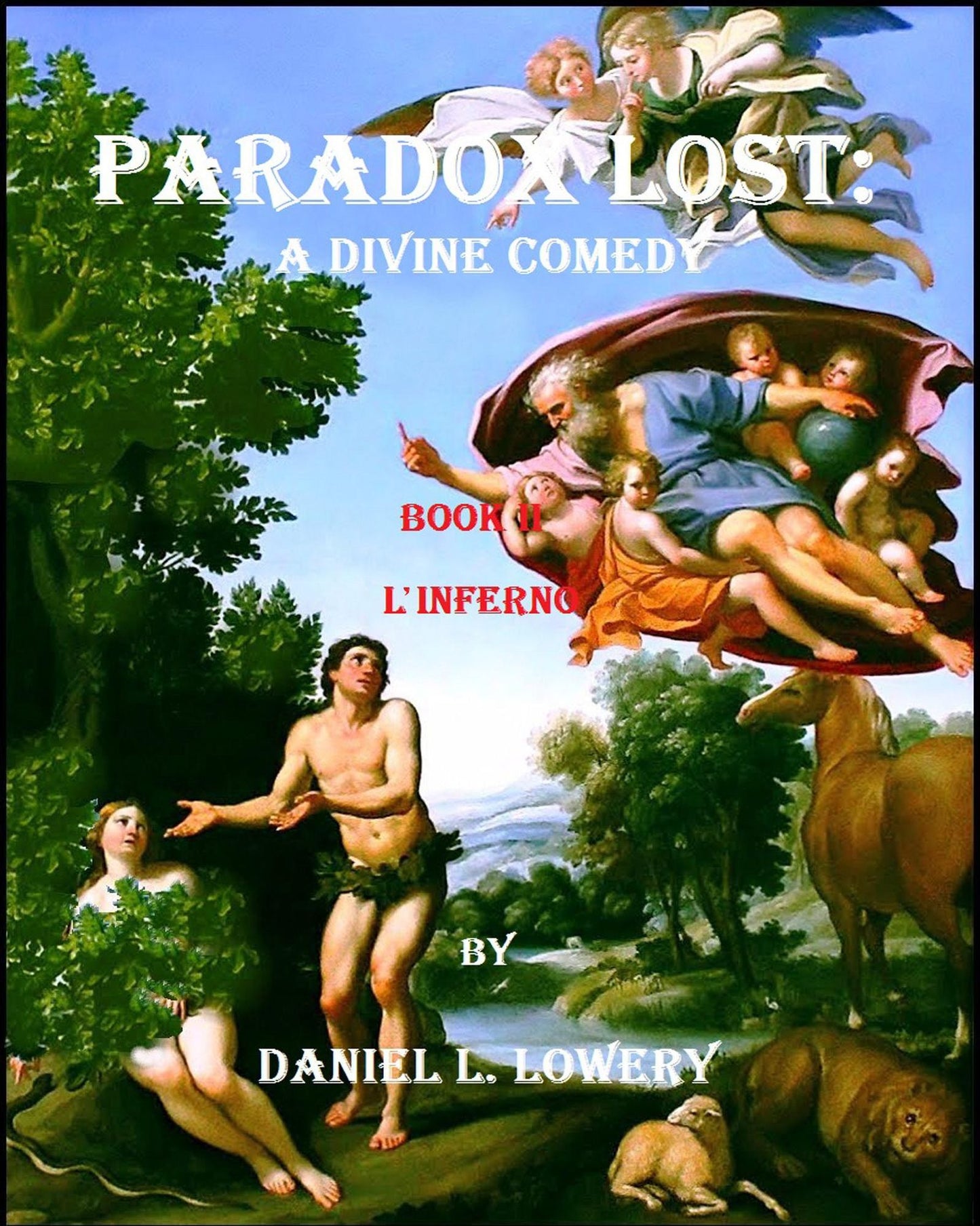 Paradox Lost: A Divine Comedy Book II