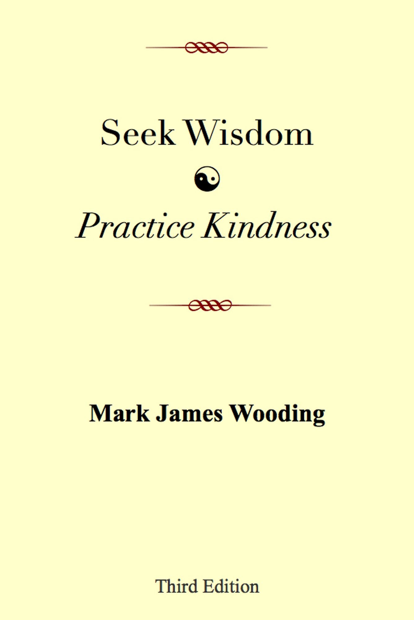 Seek Wisdom, Practice Kindness