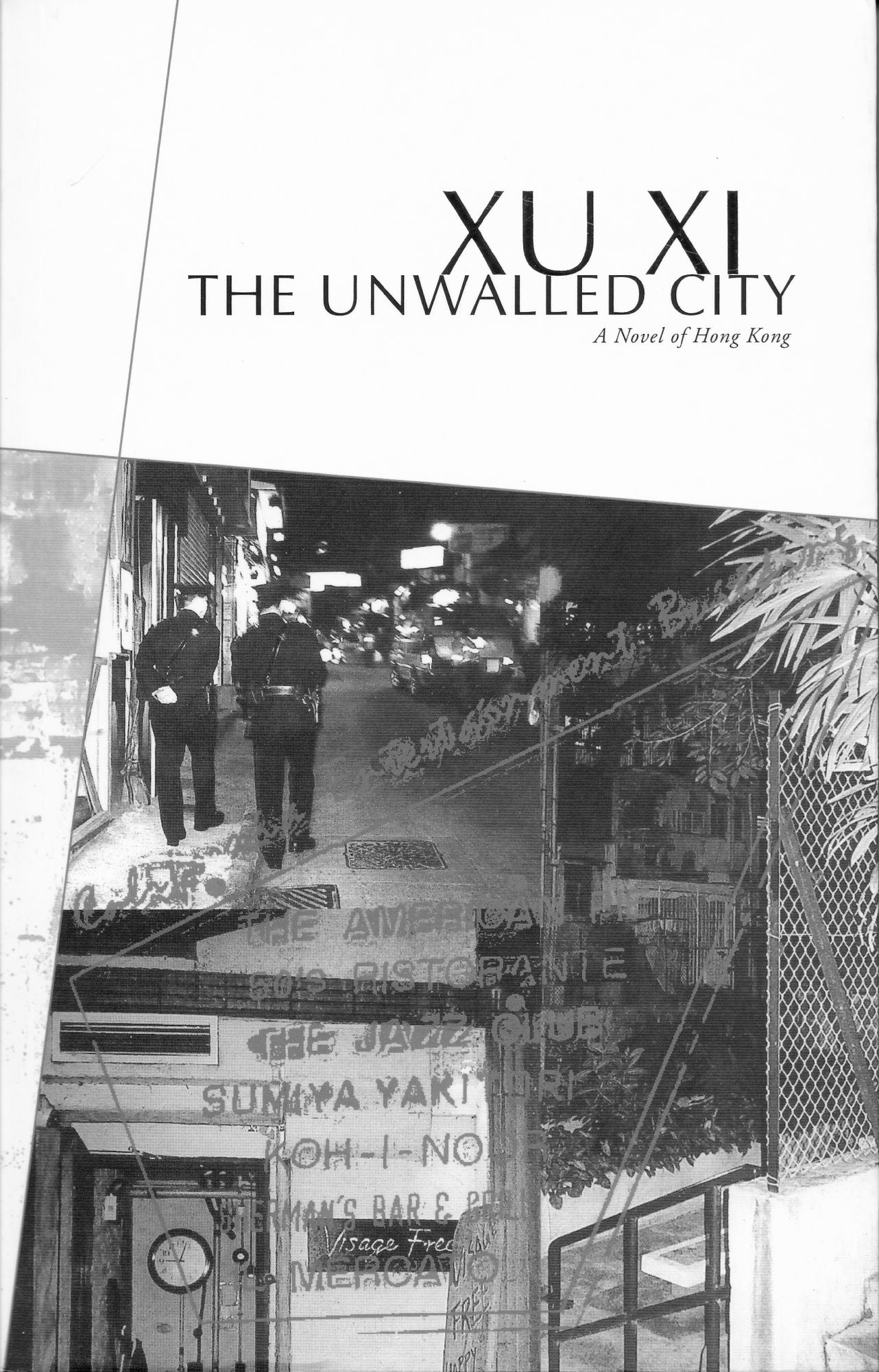 The Unwalled City