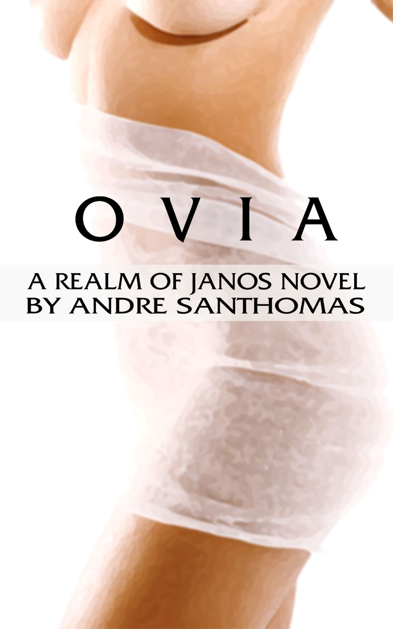 Ovia: A Realm of Janos Novel