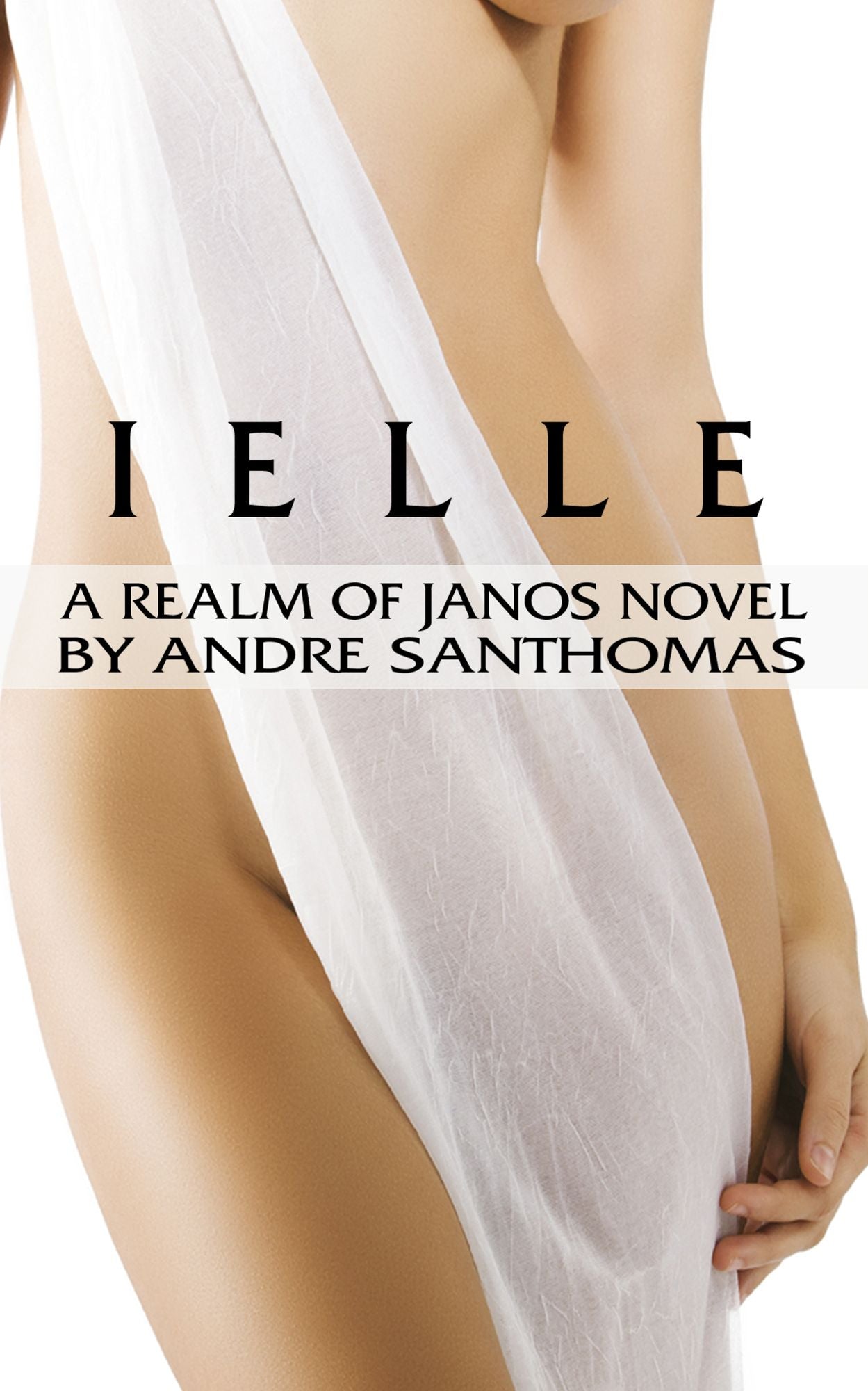 Ielle: A Realm of Janos Novel