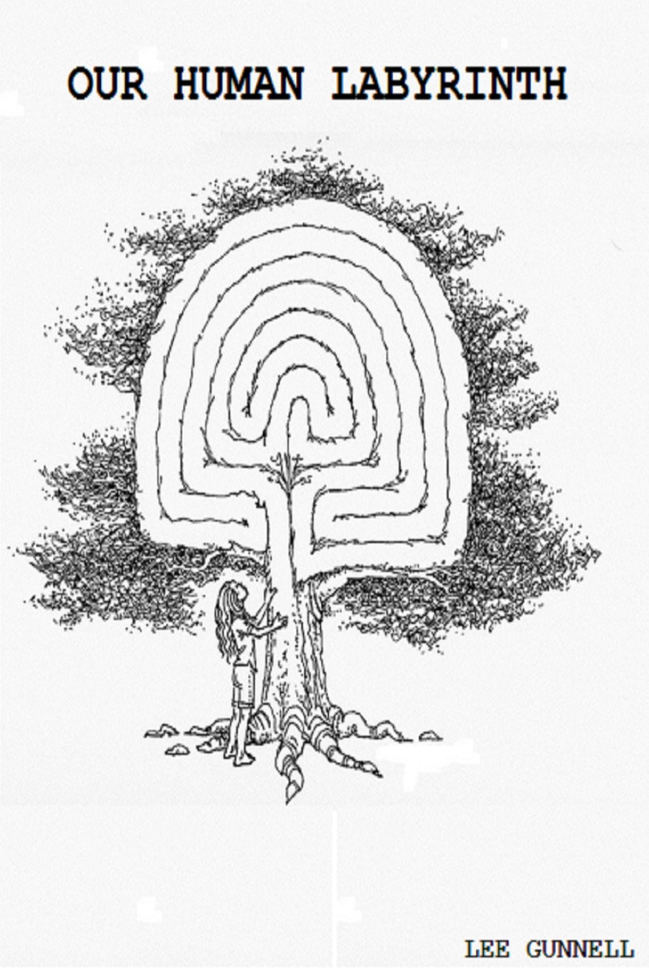 Our Human Labyrinth