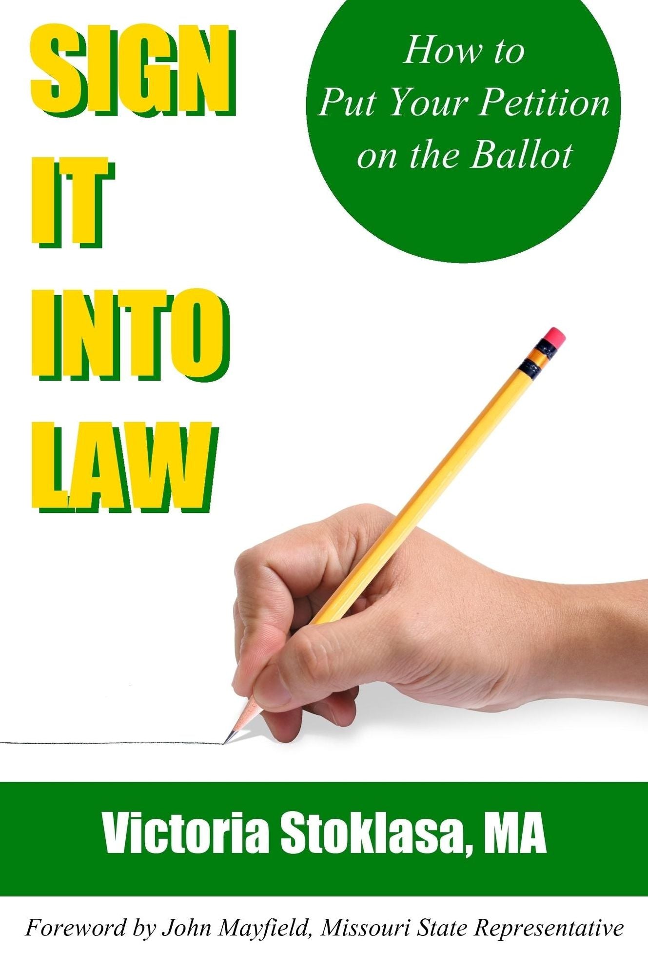 Sign It Into Law: How to Put Your Petition on the Ballot