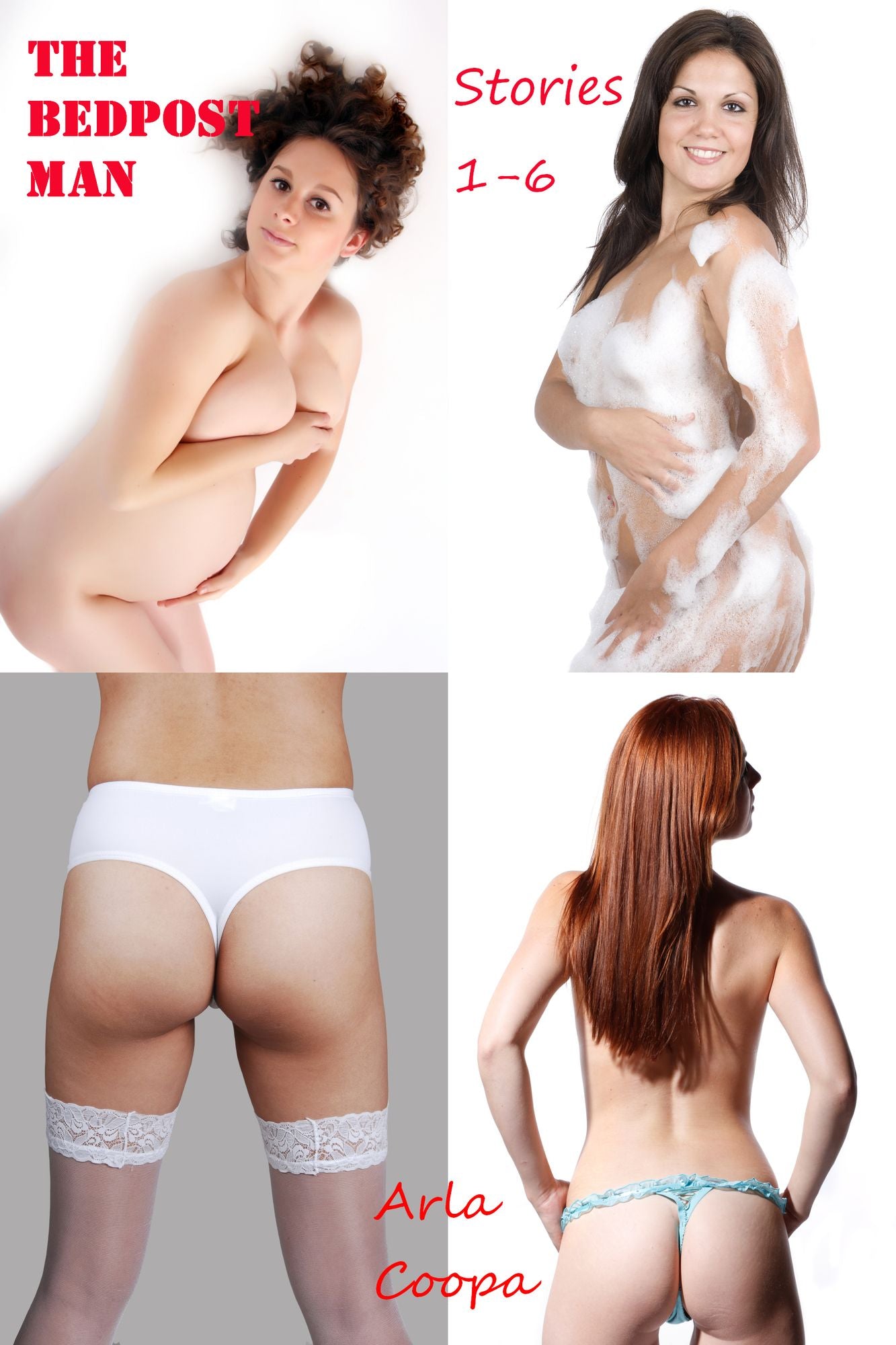 The Bedpost Man: Stories 1-6