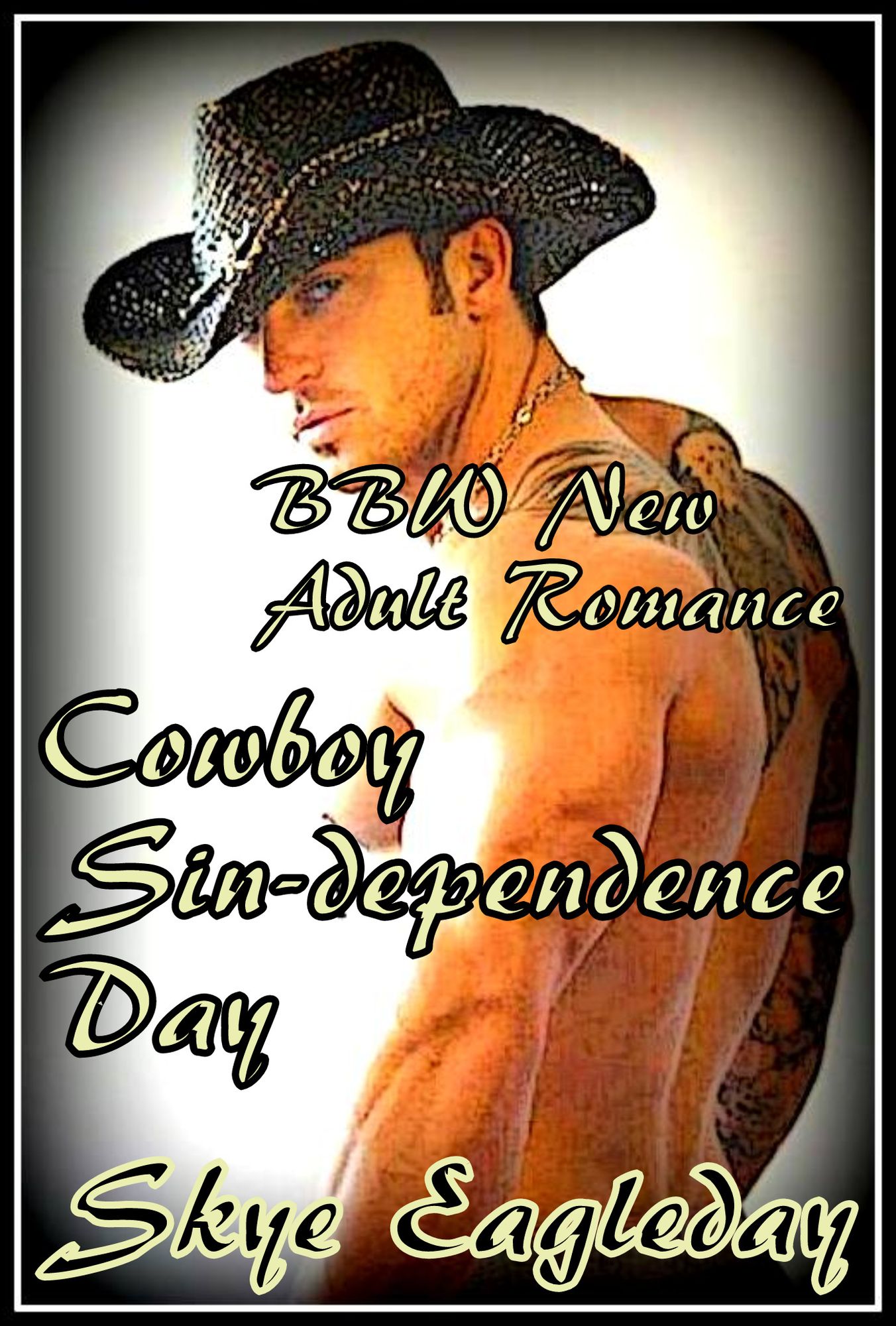 Cowboy Sin-dependence Day BBW New Adult Romance
