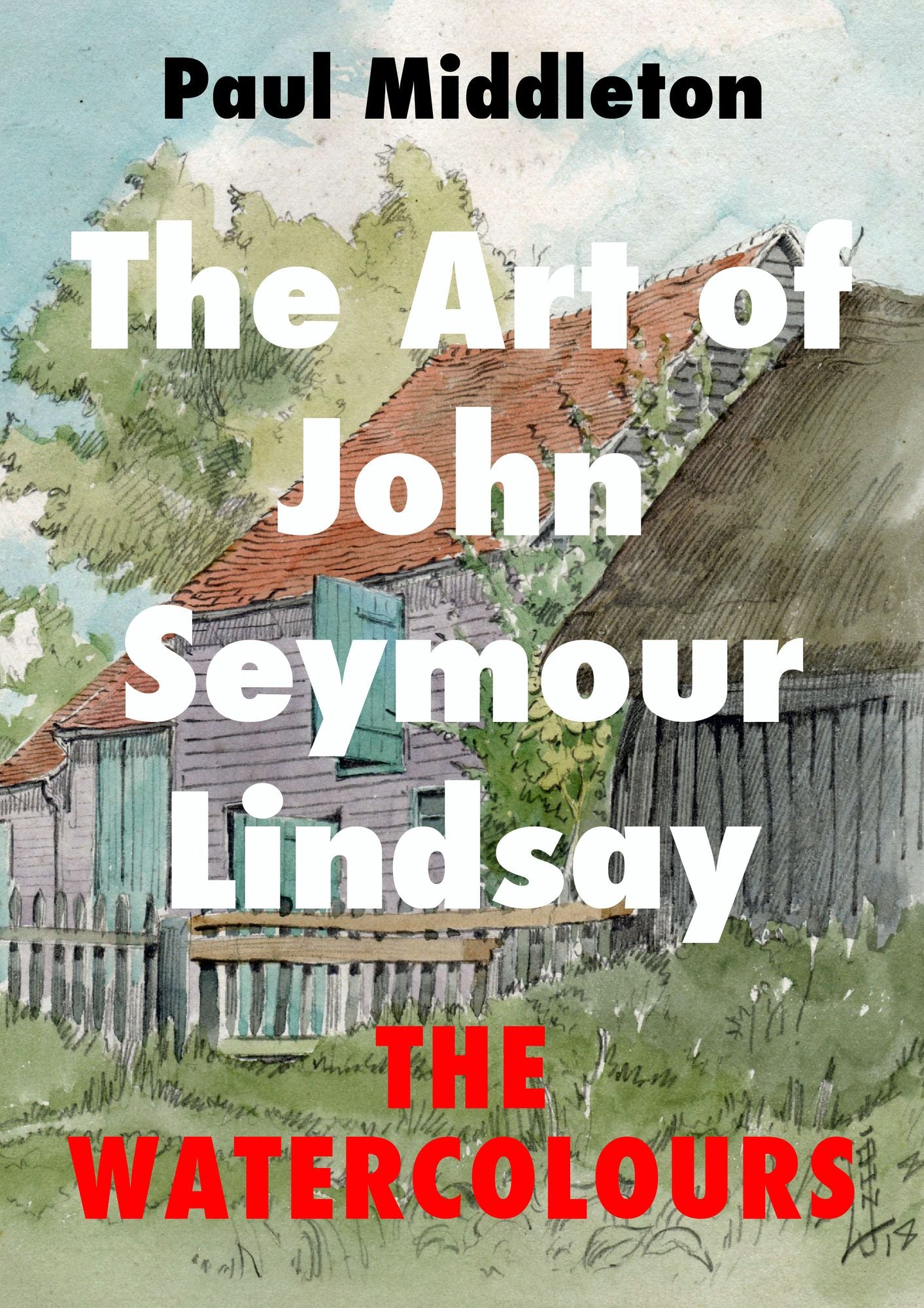 The Art of John Seymour Lindsay: The Watercolours