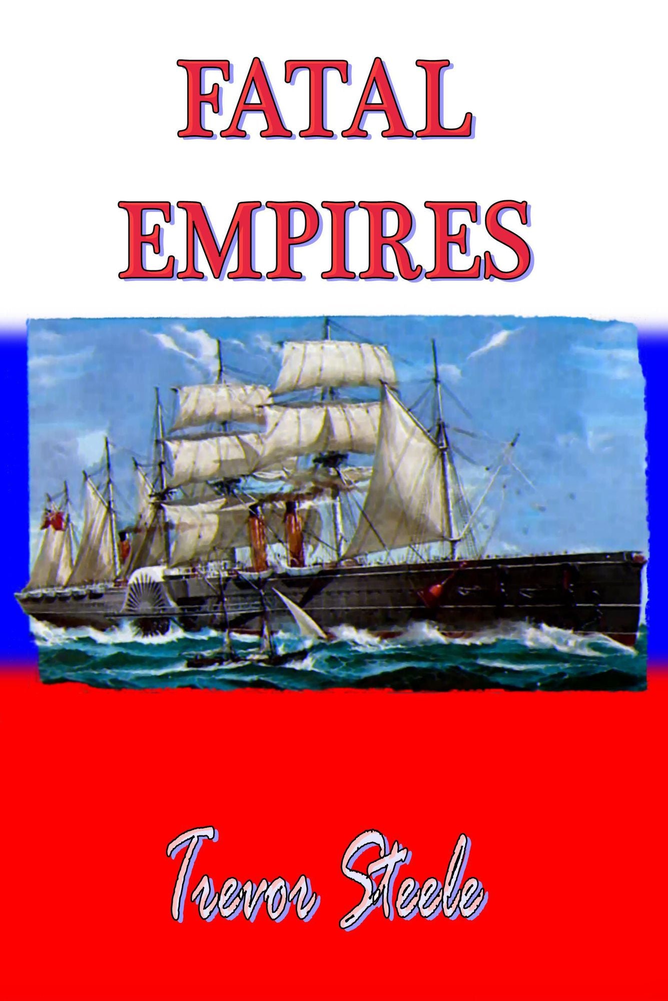 The Fatal Empires