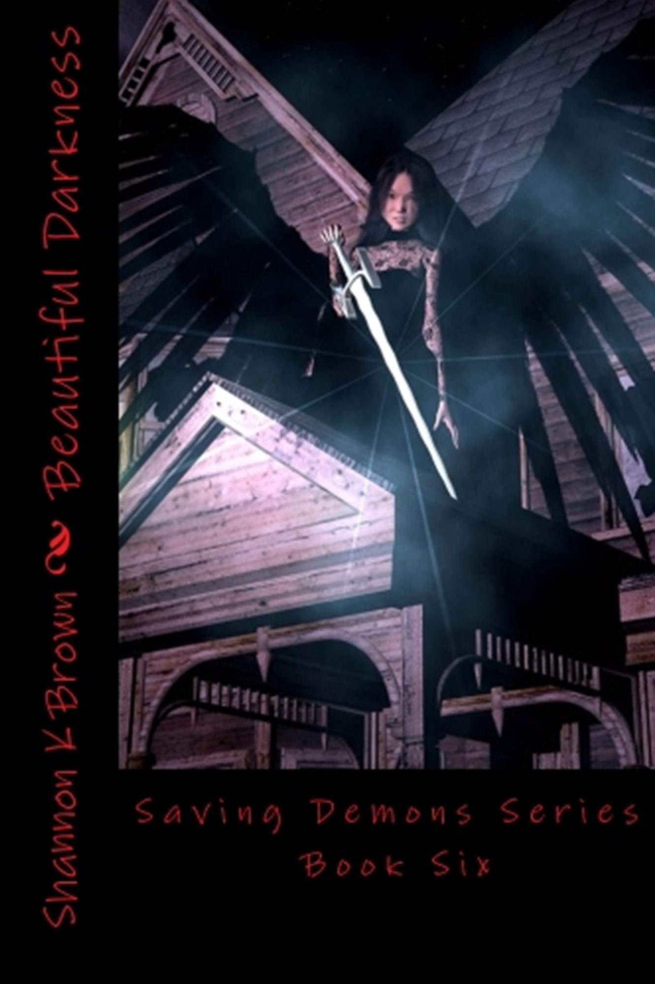 Beautiful Darkness (Paranormal Romance, Dark & Twisted) Saving Demons Series Book 6