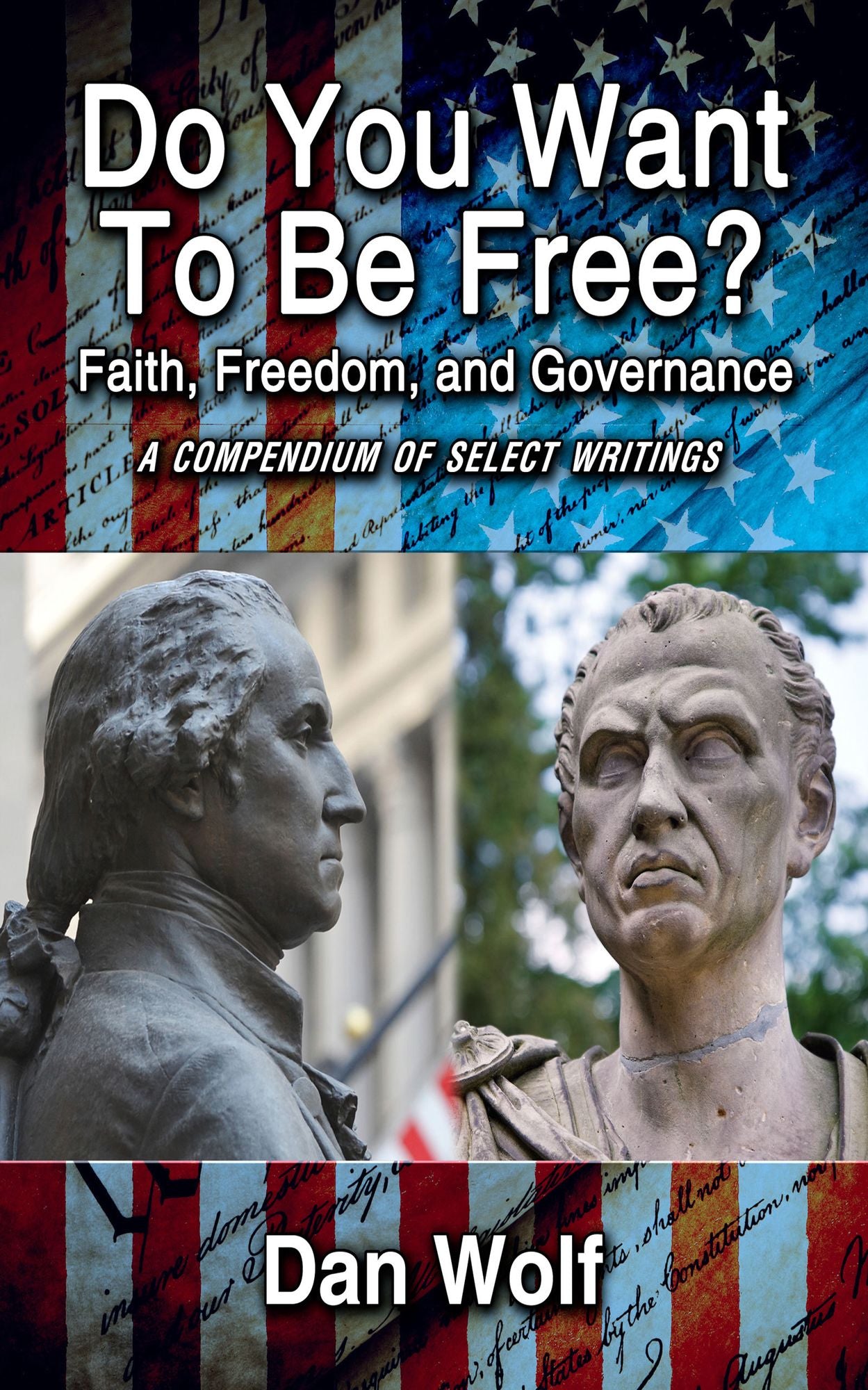 Do You Want to be Free? Faith, Freedom, and Governance