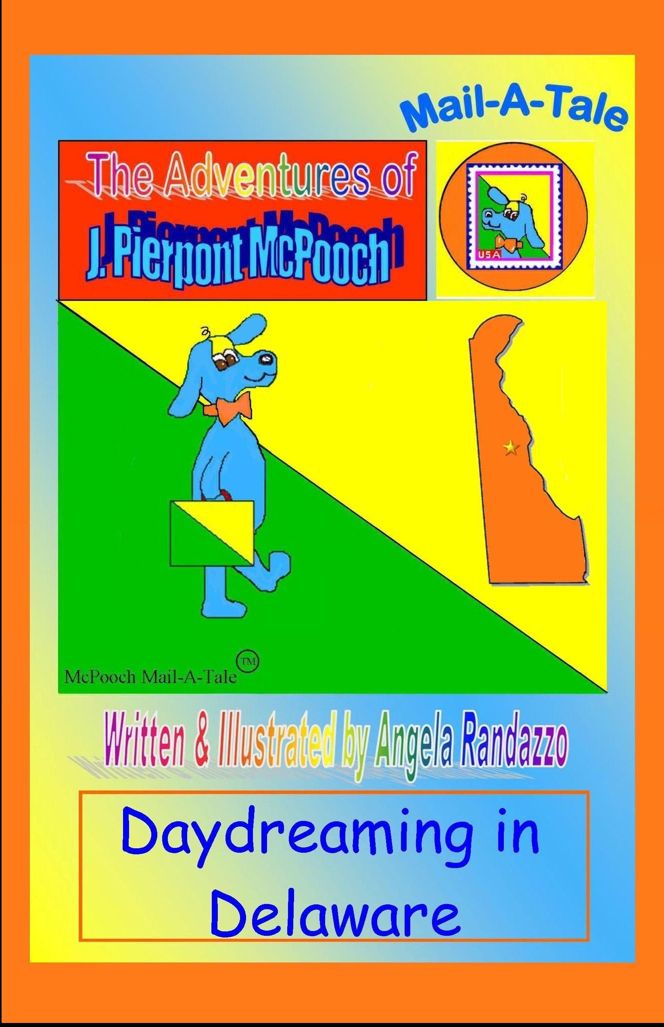 Delaware/McPooch Mail-A-Tale:Daydreaming in Delaware