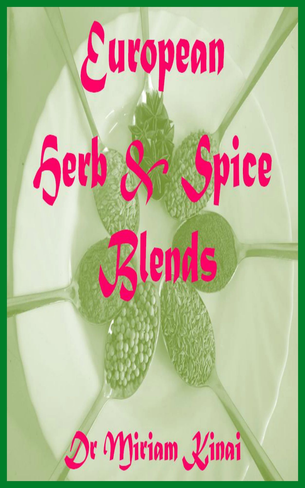 Herb and Spice Blends: European