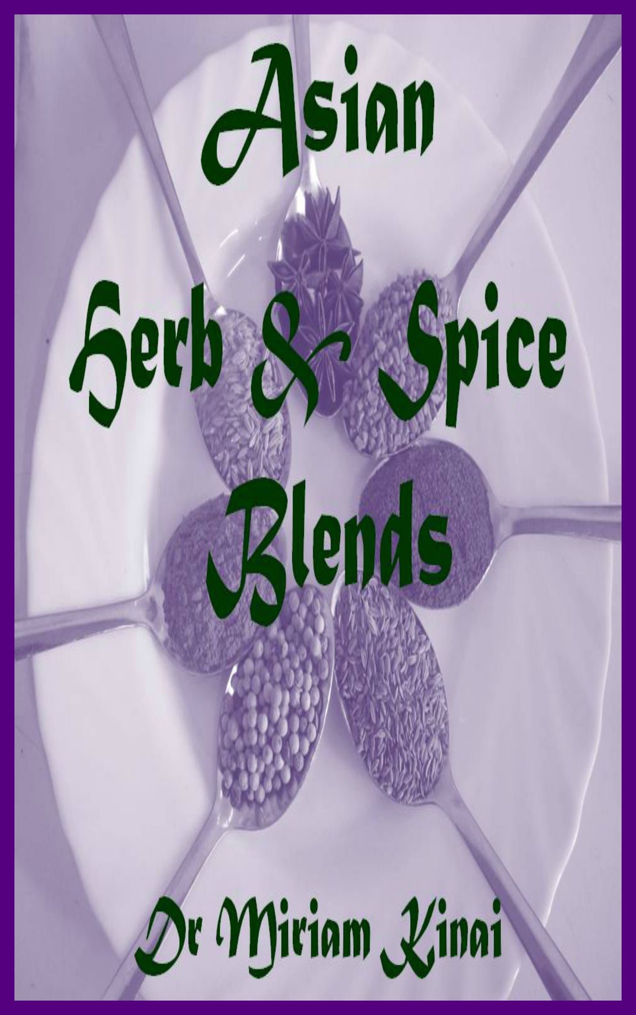 Herb and Spice Blends: Asian