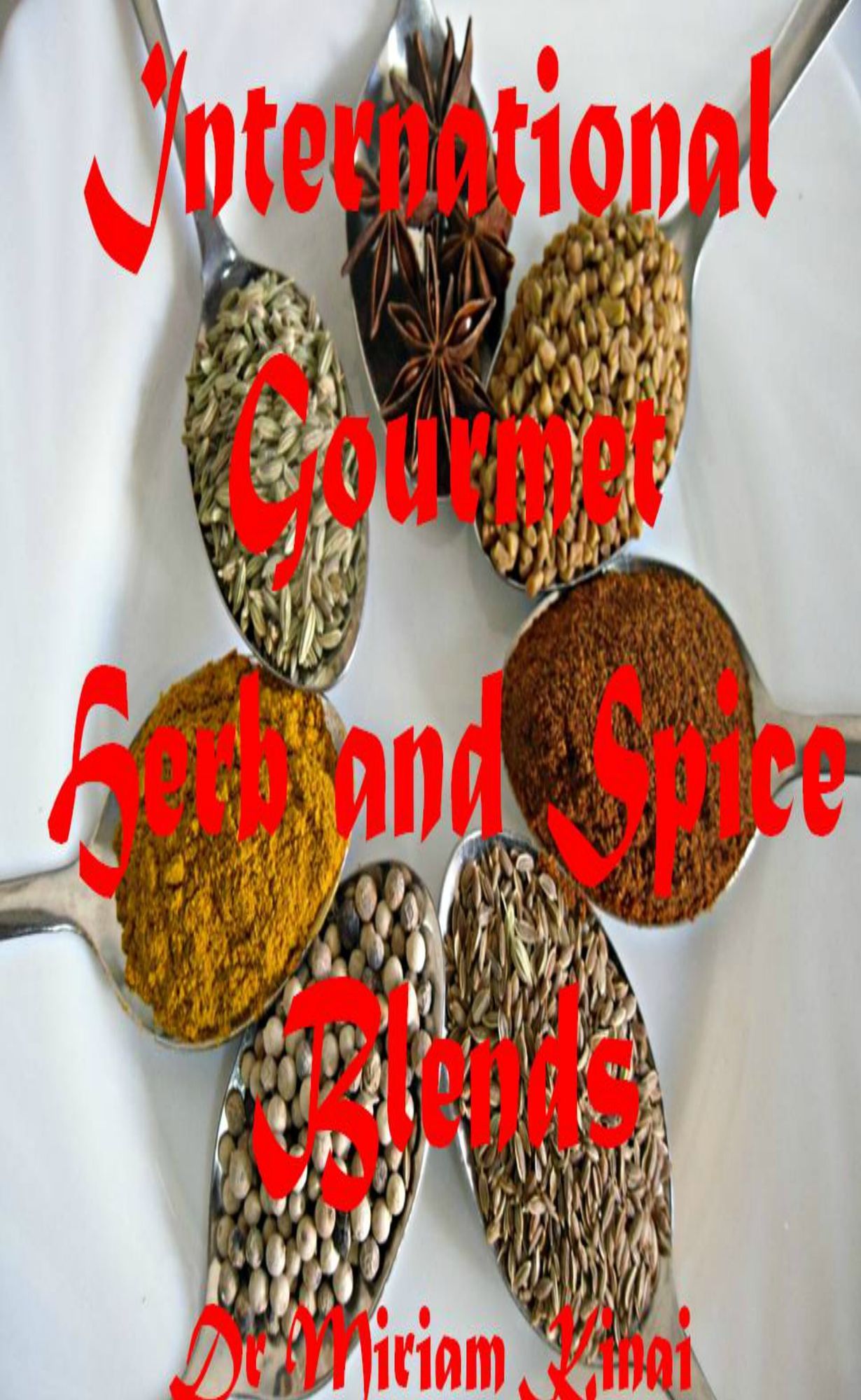 International Gourmet Herb and Spice Blends