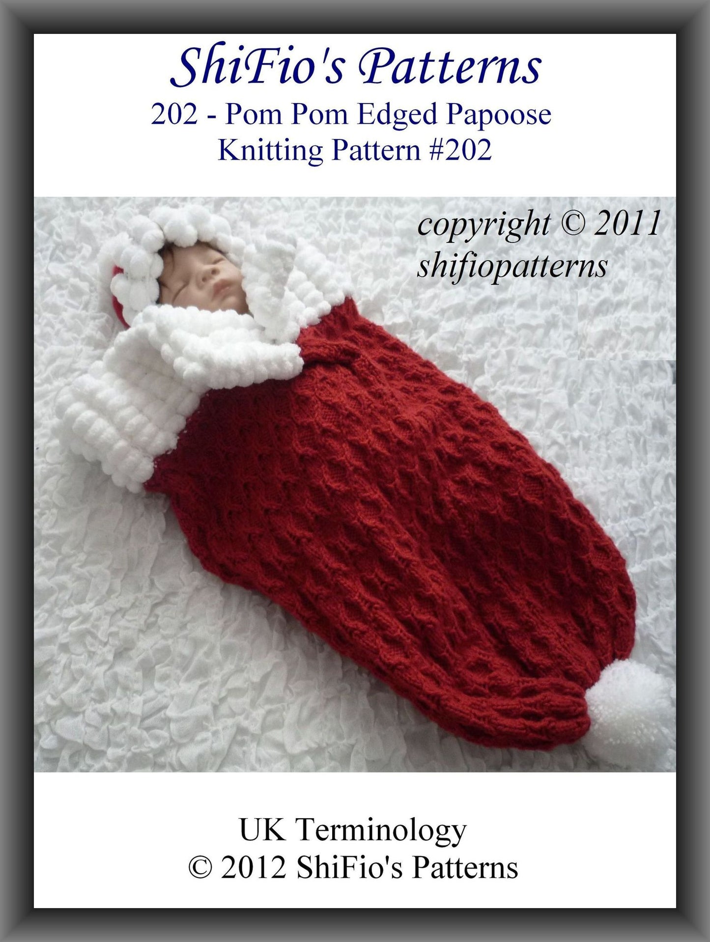 202- Pom pom Edged Papoose Knitting Patterns #202