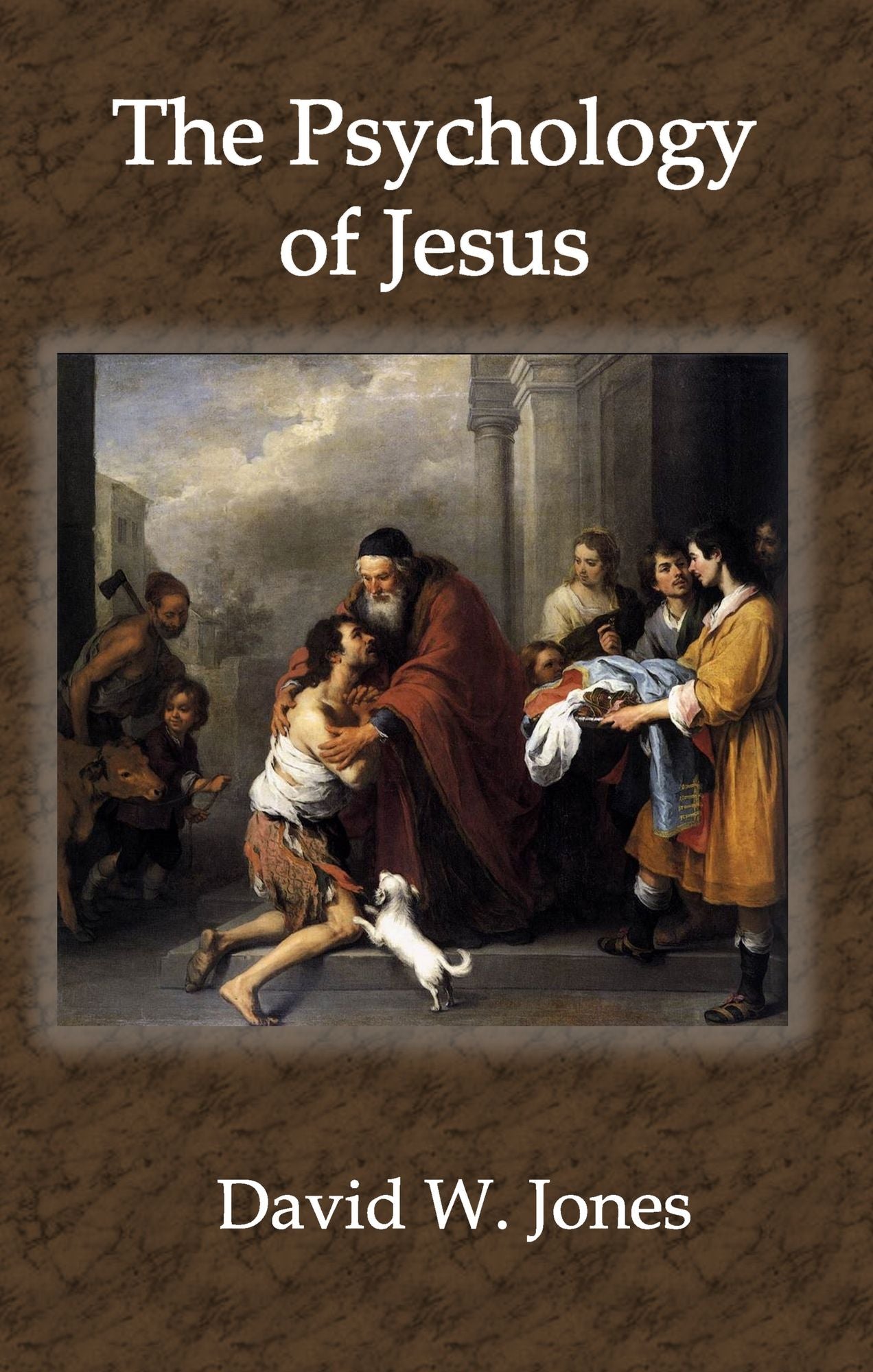 The Psychology of Jesus