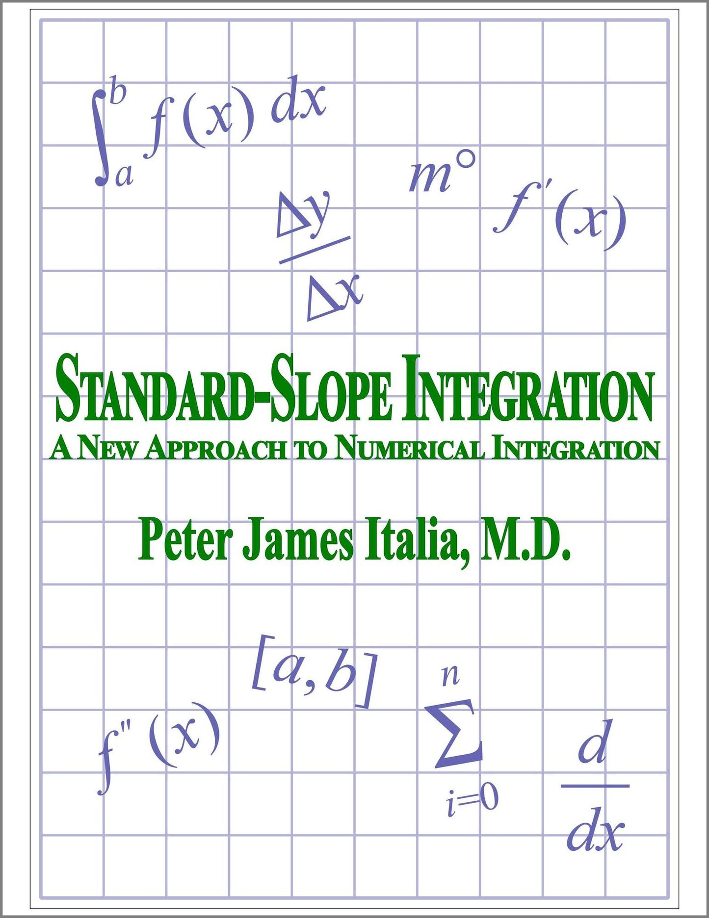Standard-Slope Integration: A New Approach to Numerical Integration