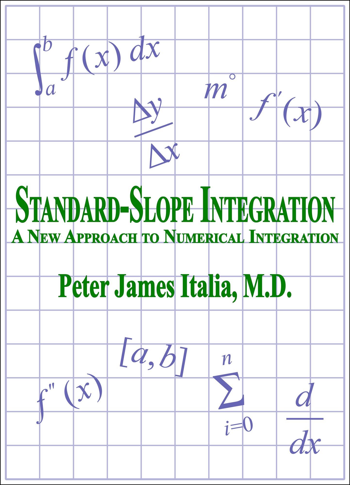Standard-Slope Integration: A New Approach to Numerical Integration