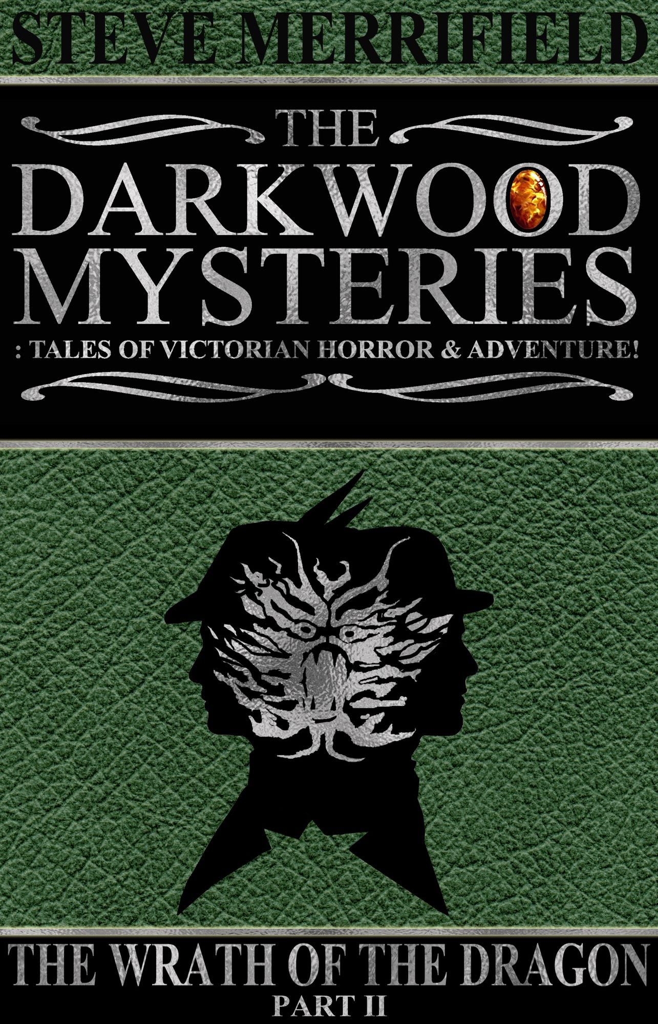 The Darkwood Mysteries: The Wrath of the Dragon (part two)