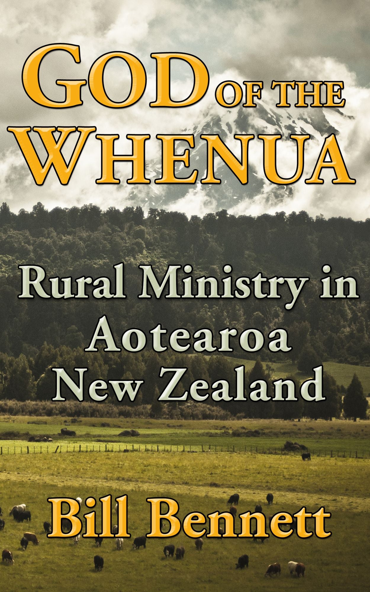 God of the Whenua: Rural Ministry in Aotearoa New Zealand