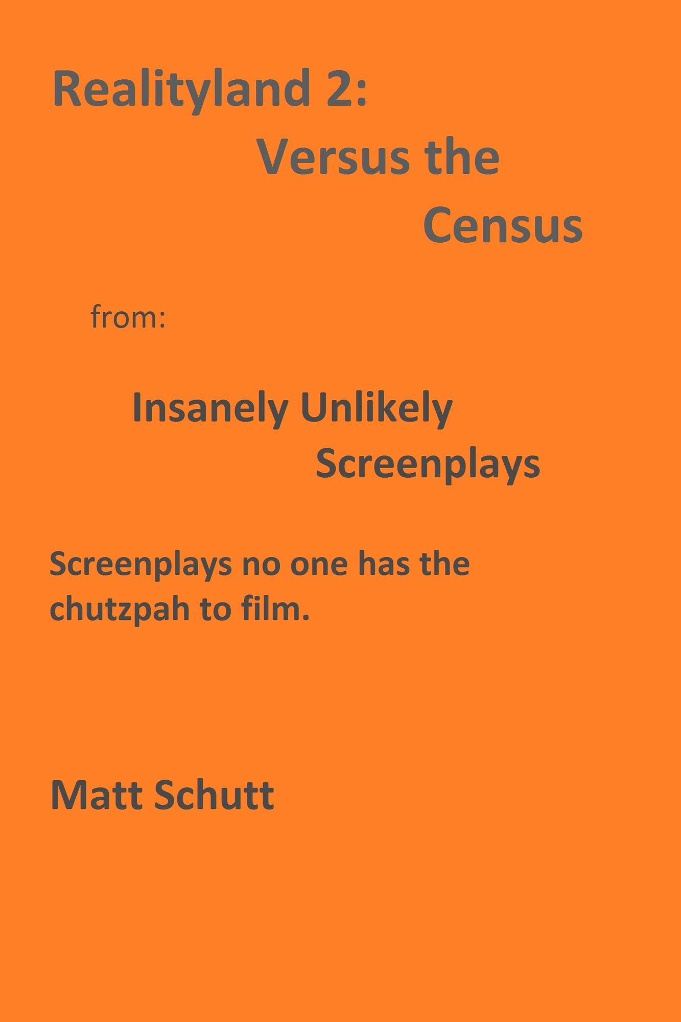 Realityland 2: Versus the Census