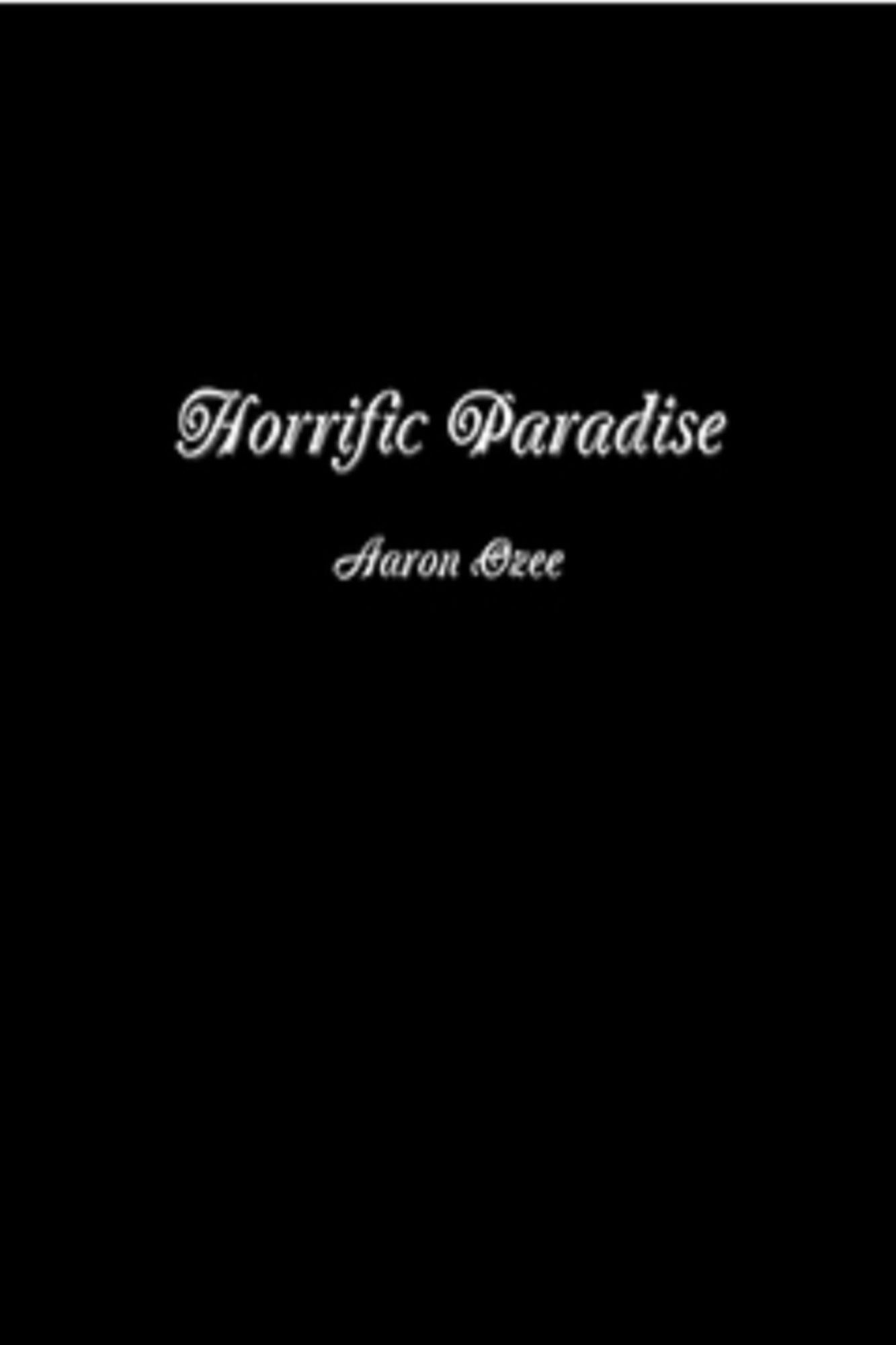 Horrific Paradise