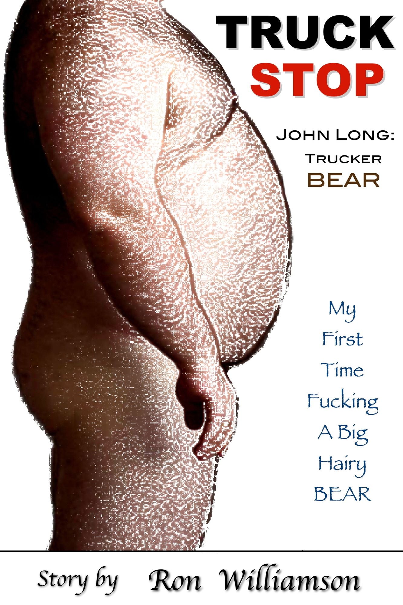 Truck Stop: John Long: Trucker BEAR