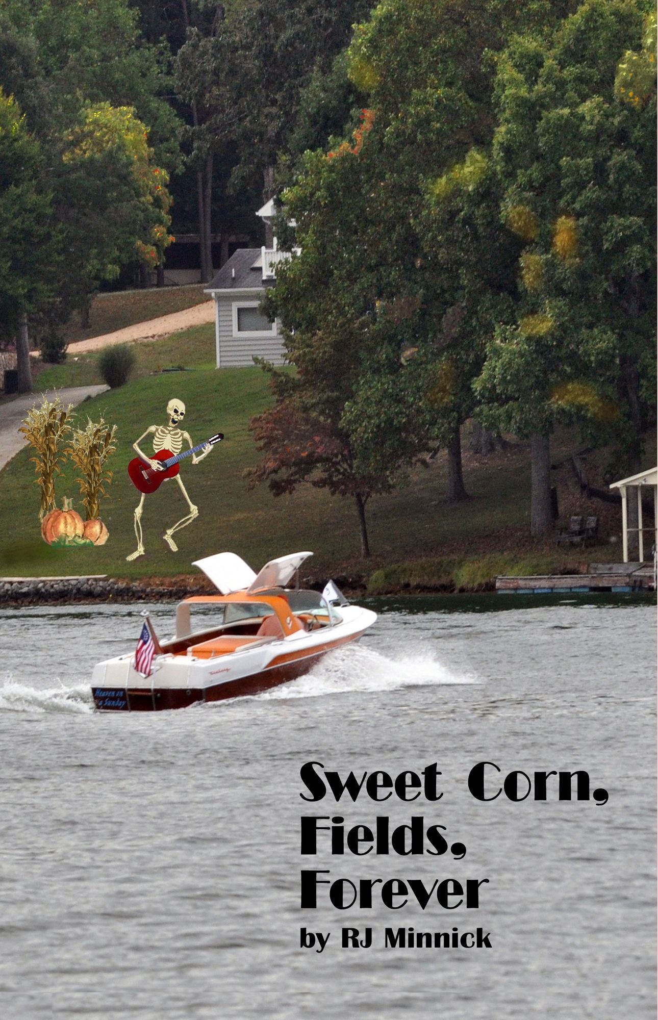 Sweet Corn, Fields, Forever