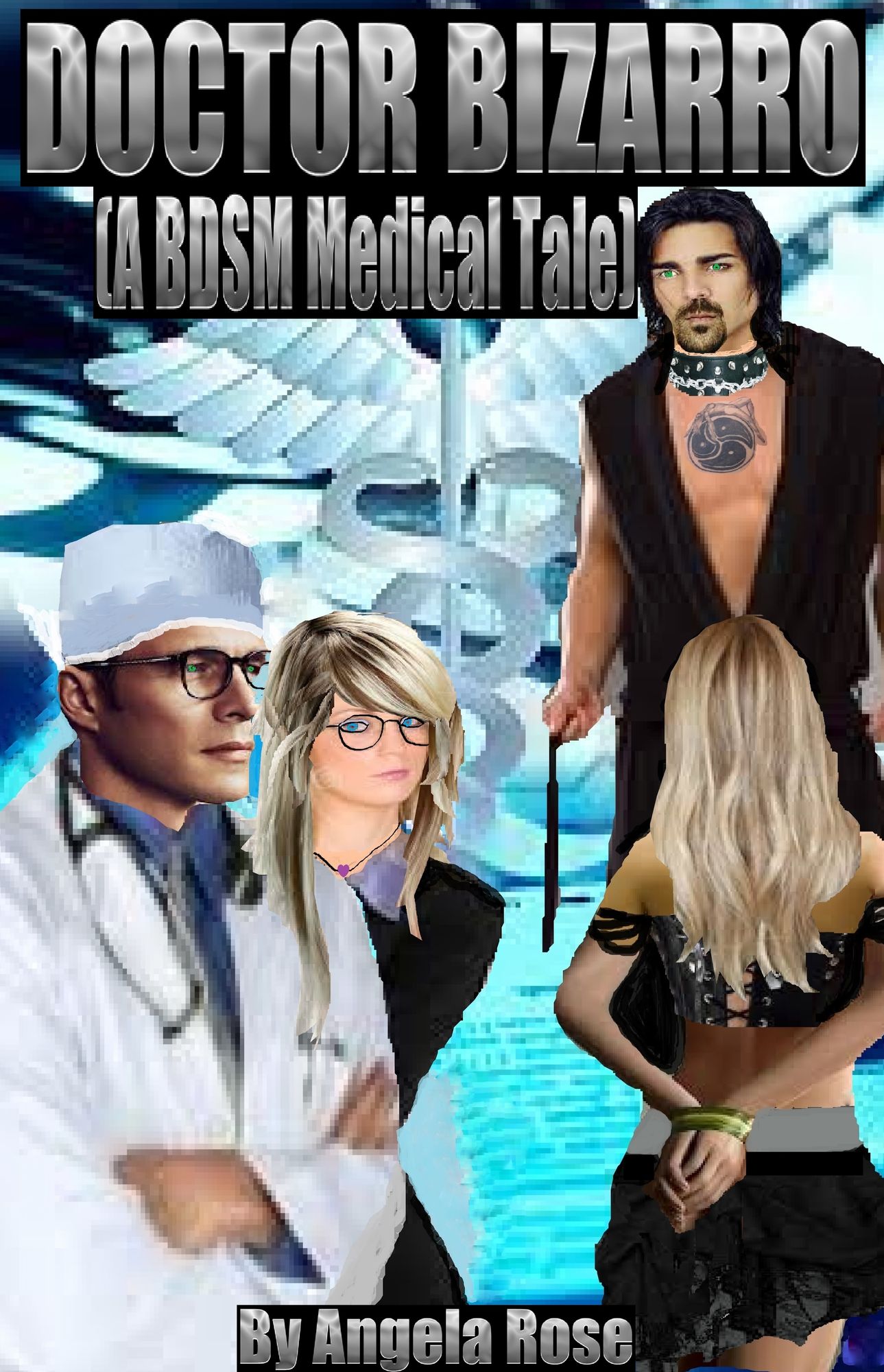 Doctor Bizarro (A BDSM Medical Tale)