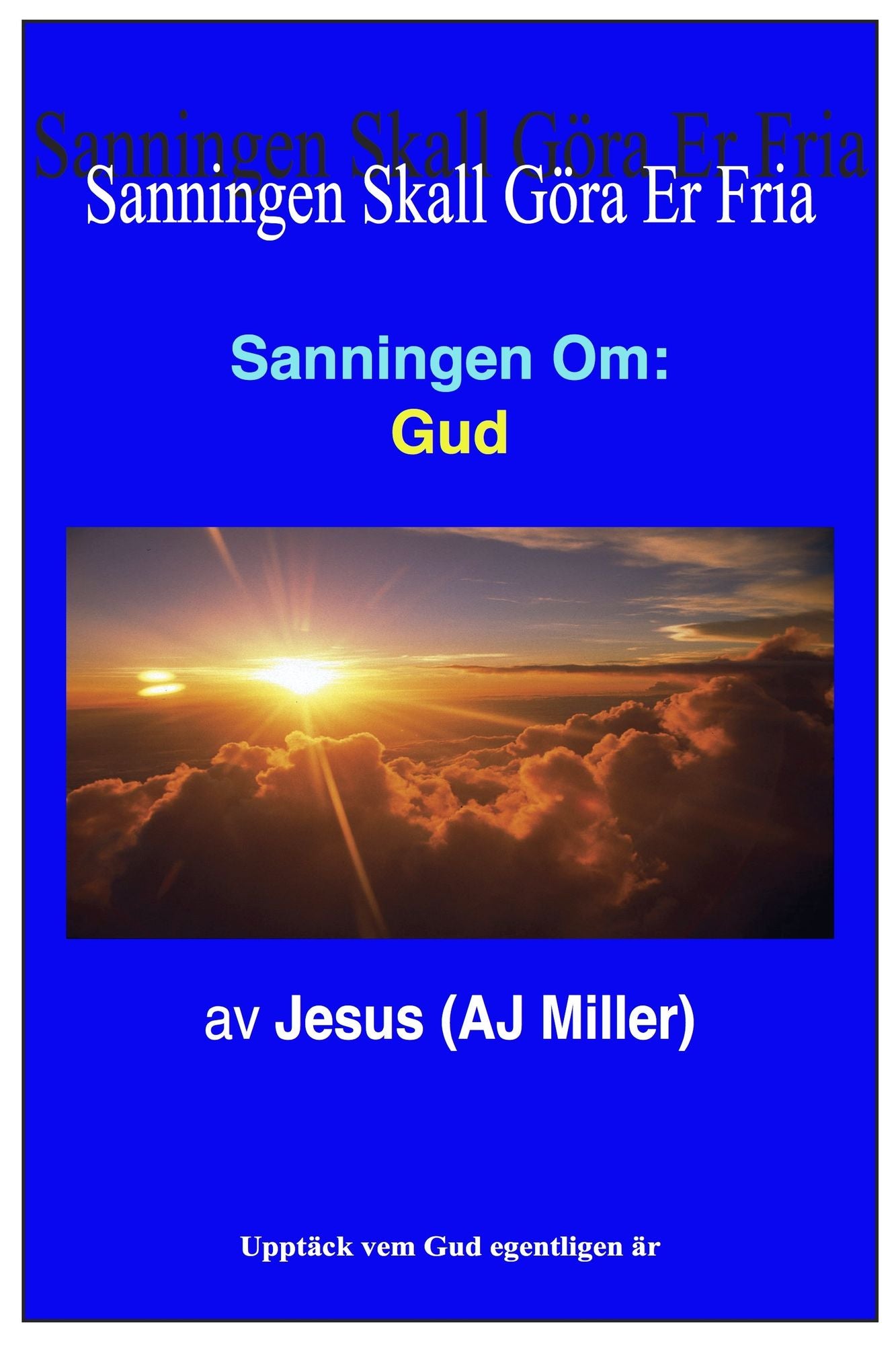 Sanningen Om: Gud