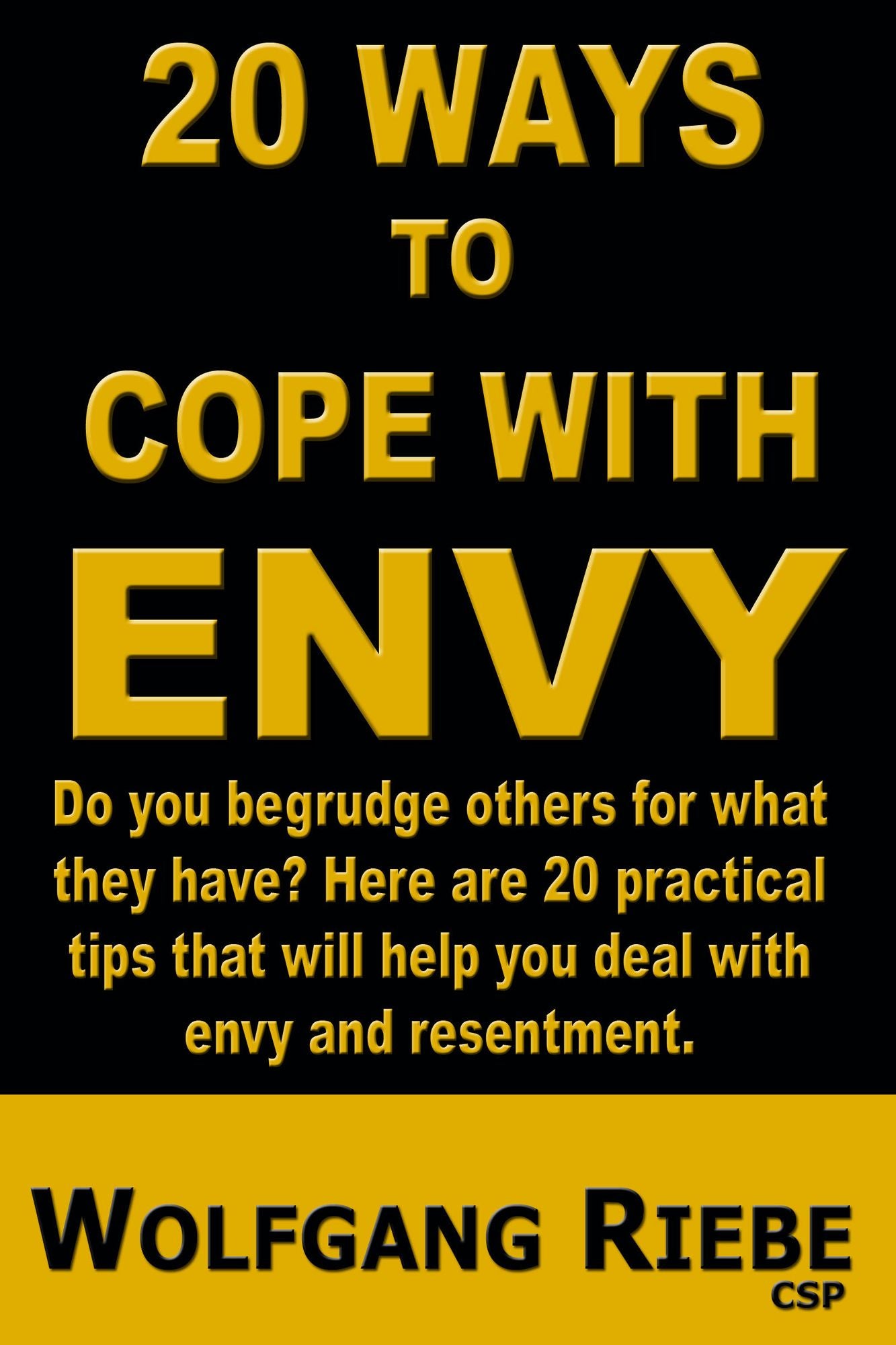 20 Ways To Cope With Envy