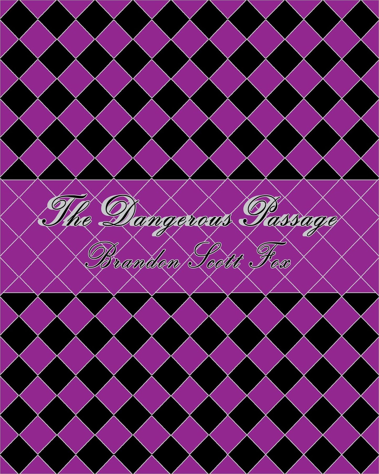 The Dangerous Passage (2 of 4)