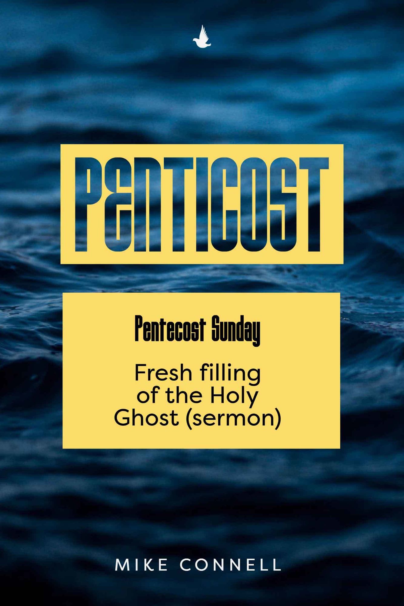 Pentecost Sunday - Fresh Filling of the Holy Ghost (sermon)