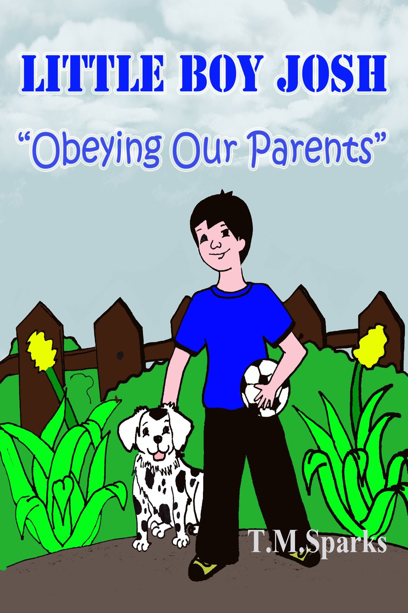 Little Boy Josh-Book Series "Obeying our Parents" Book 1