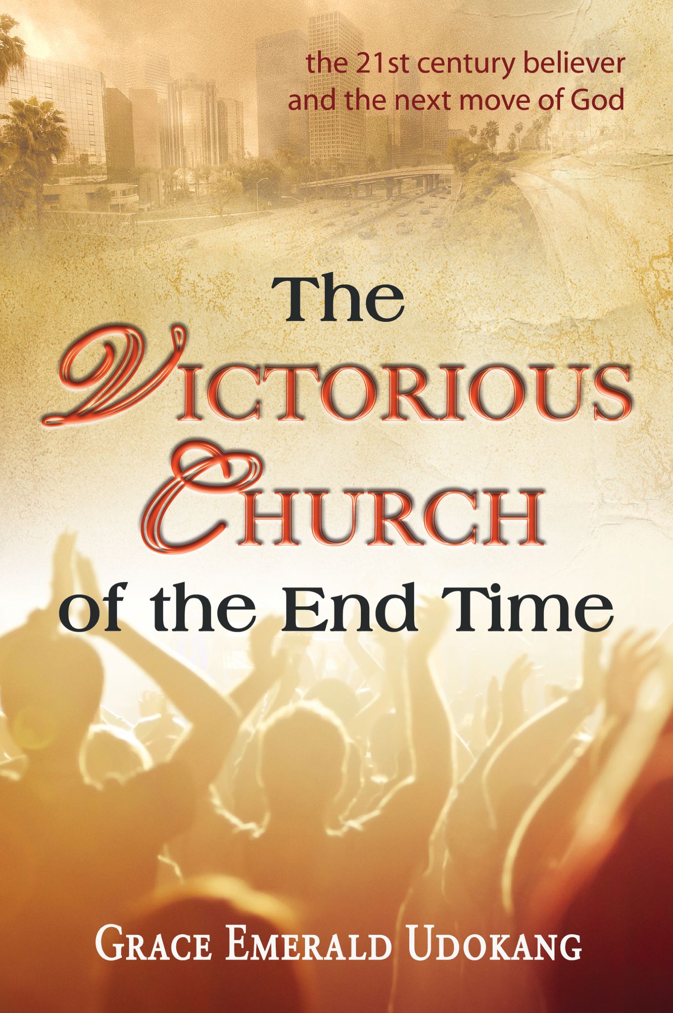 The Victorious Church of the End Time