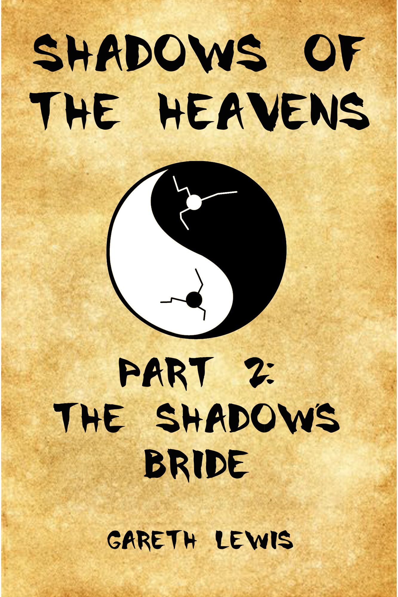 The Shadow's Bride, Part 2 of Shadows of the Heavens