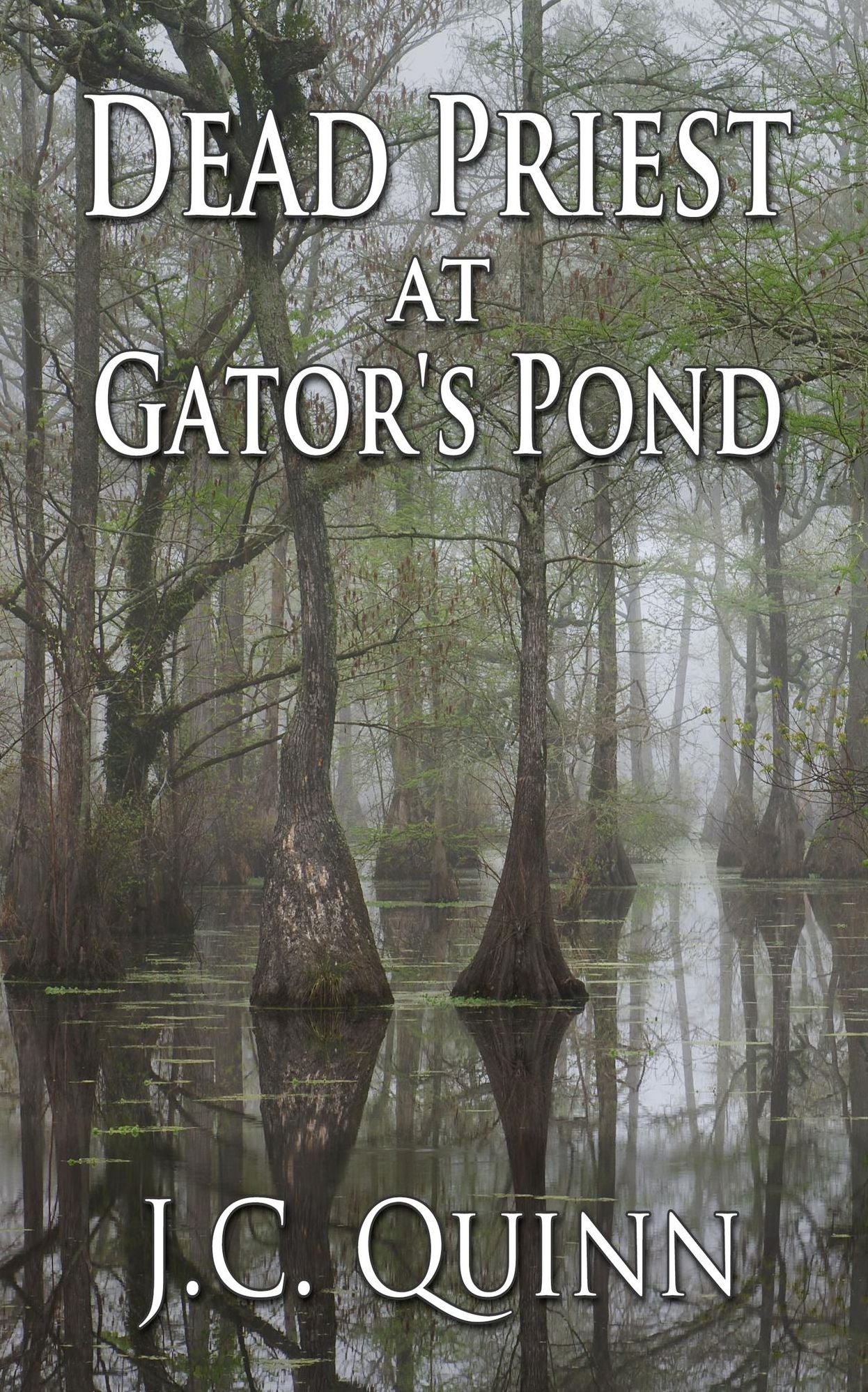 Dead Priest at Gator's Pond